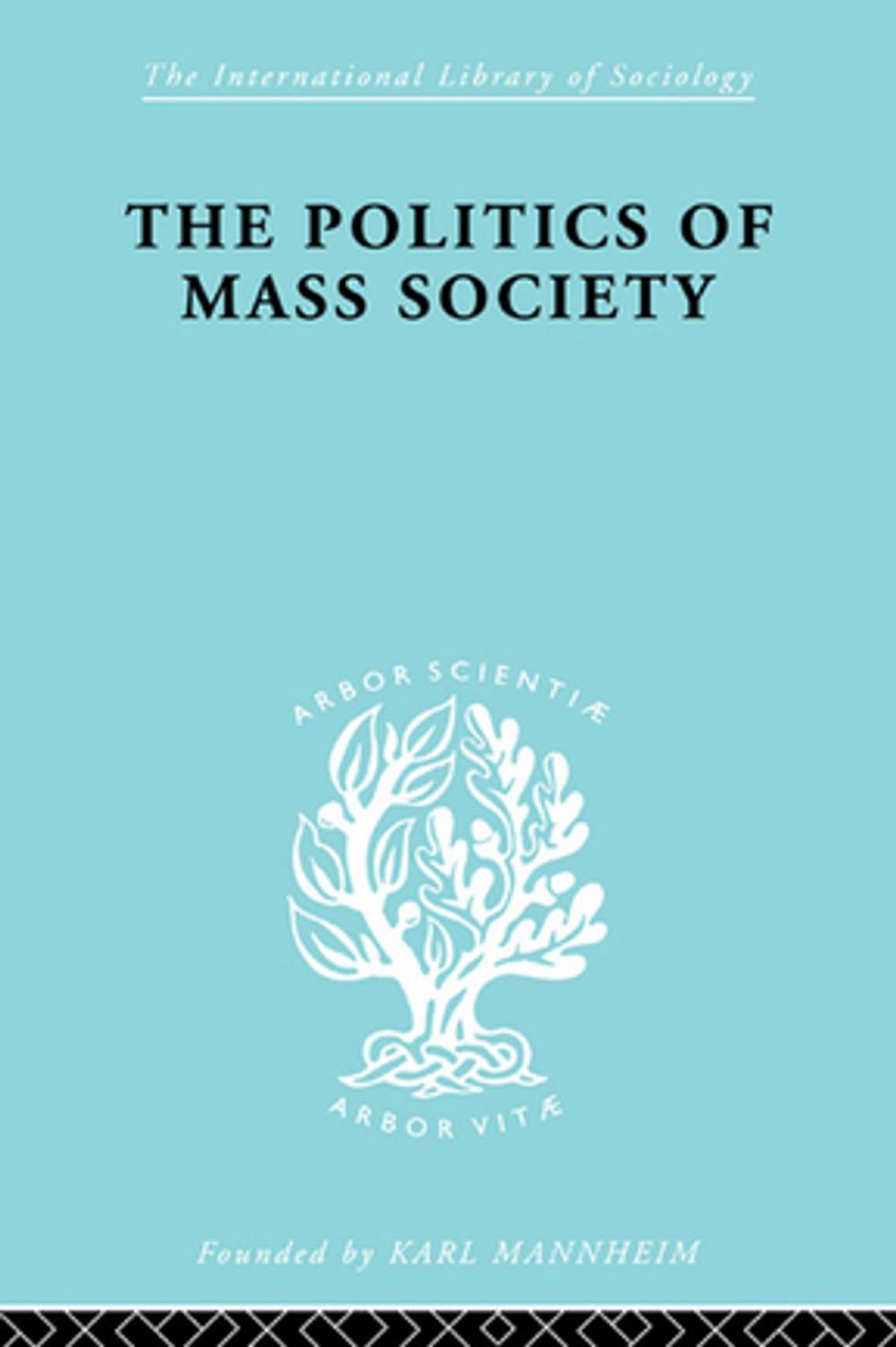 Big bigCover of Politics of Mass Society