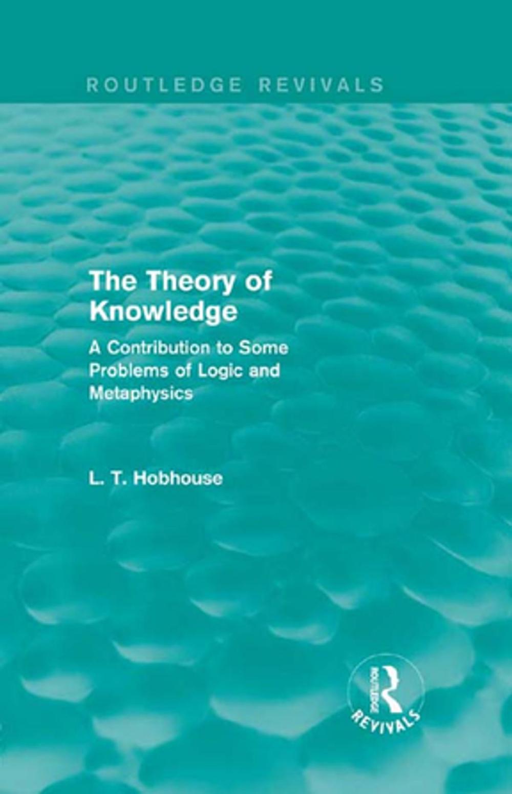 Big bigCover of The Theory of Knowledge (Routledge Revivals)