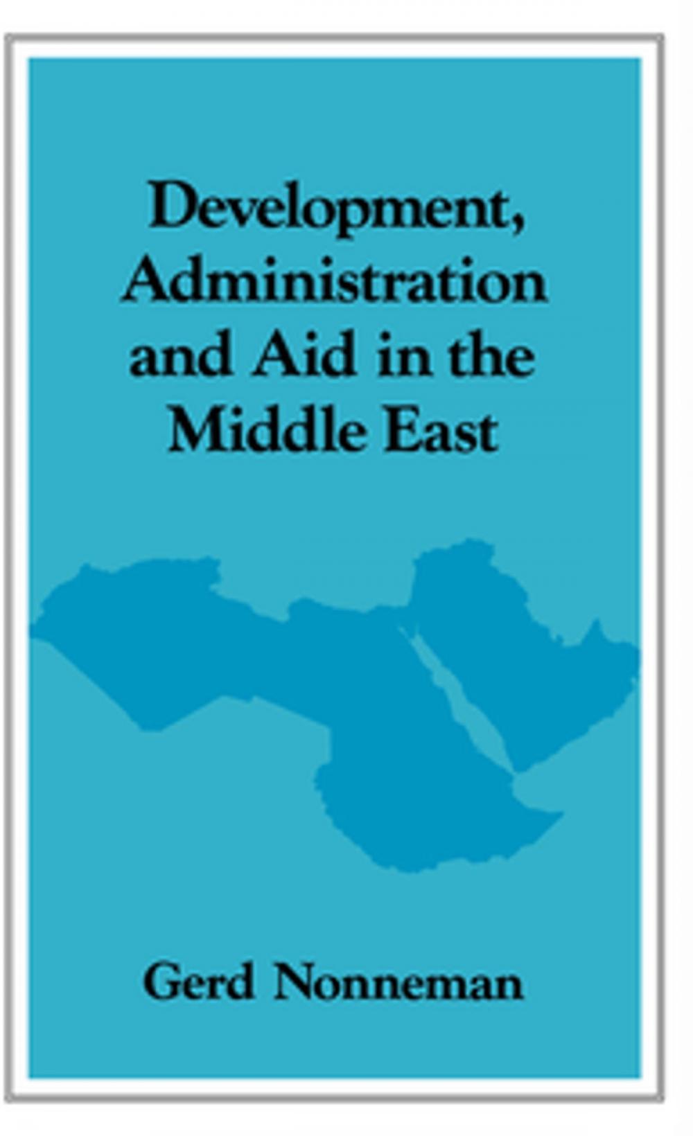 Big bigCover of Development, Administration and Aid in the Middle East