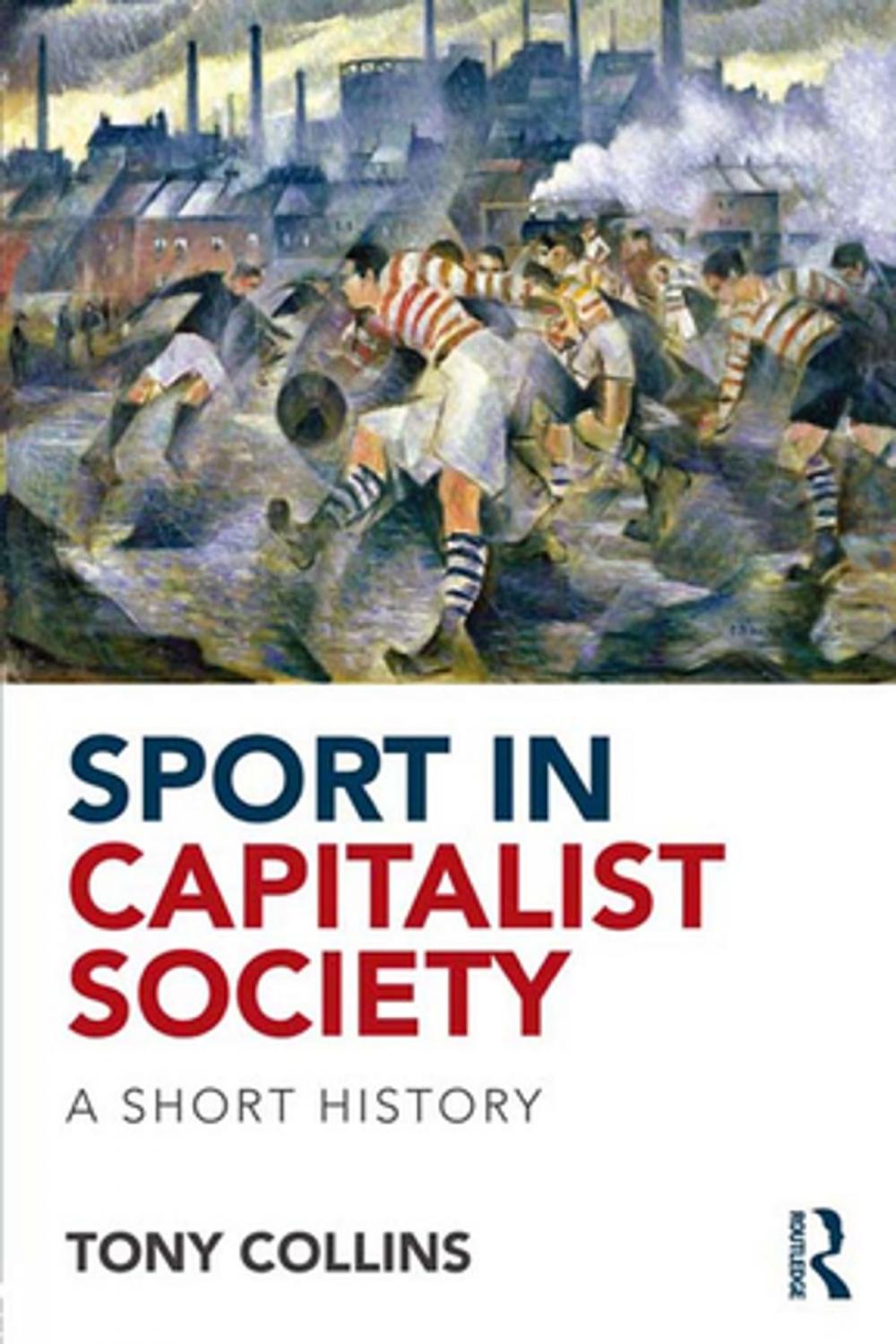 Big bigCover of Sport in Capitalist Society