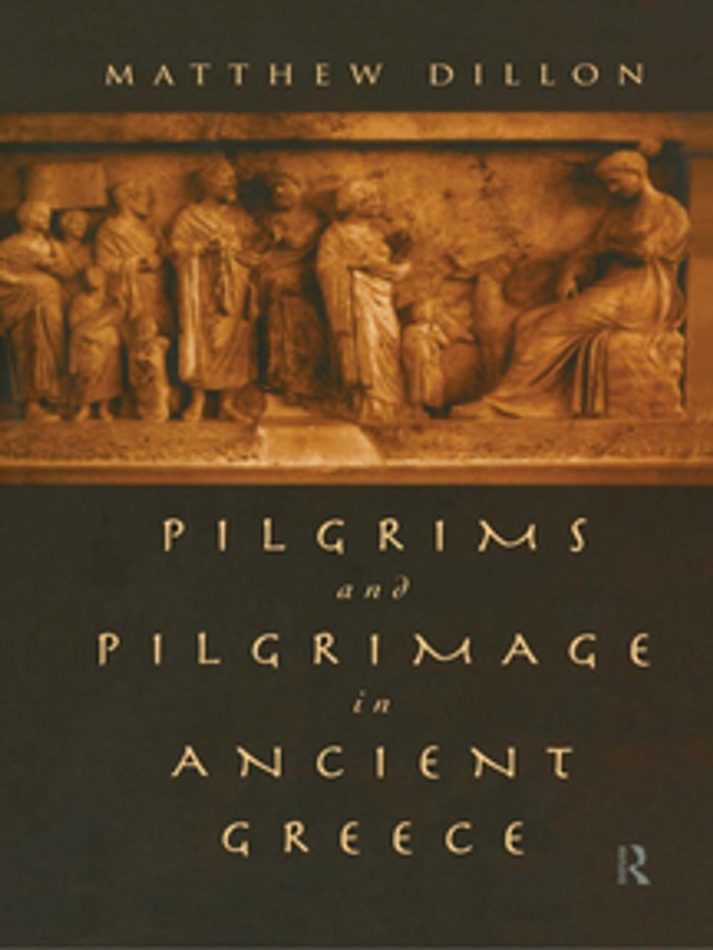 Big bigCover of Pilgrims and Pilgrimage in Ancient Greece