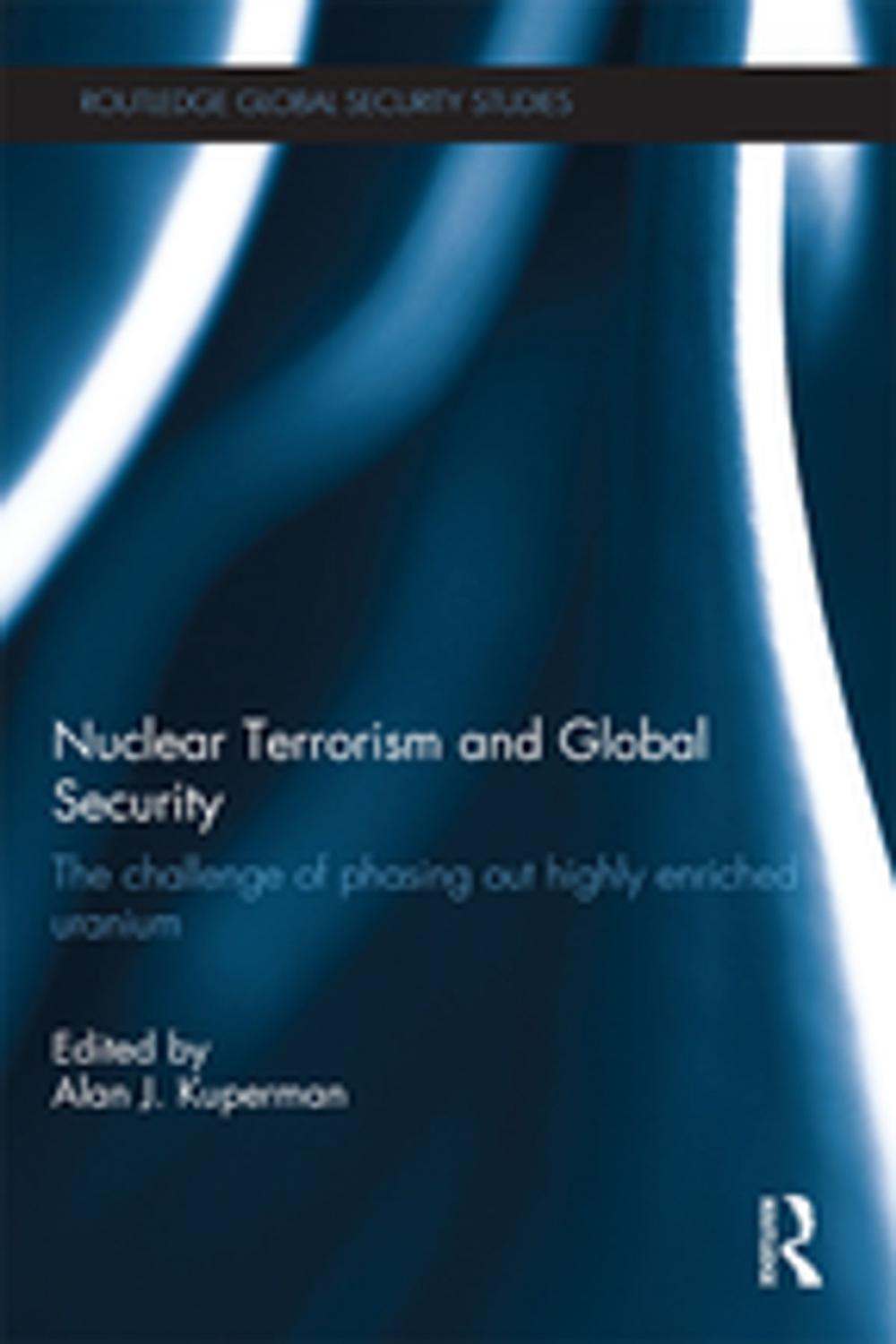 Big bigCover of Nuclear Terrorism and Global Security