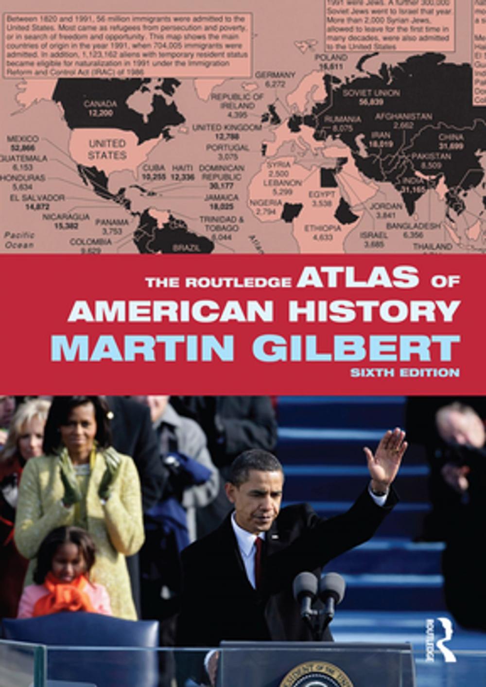 Big bigCover of The Routledge Atlas of American History