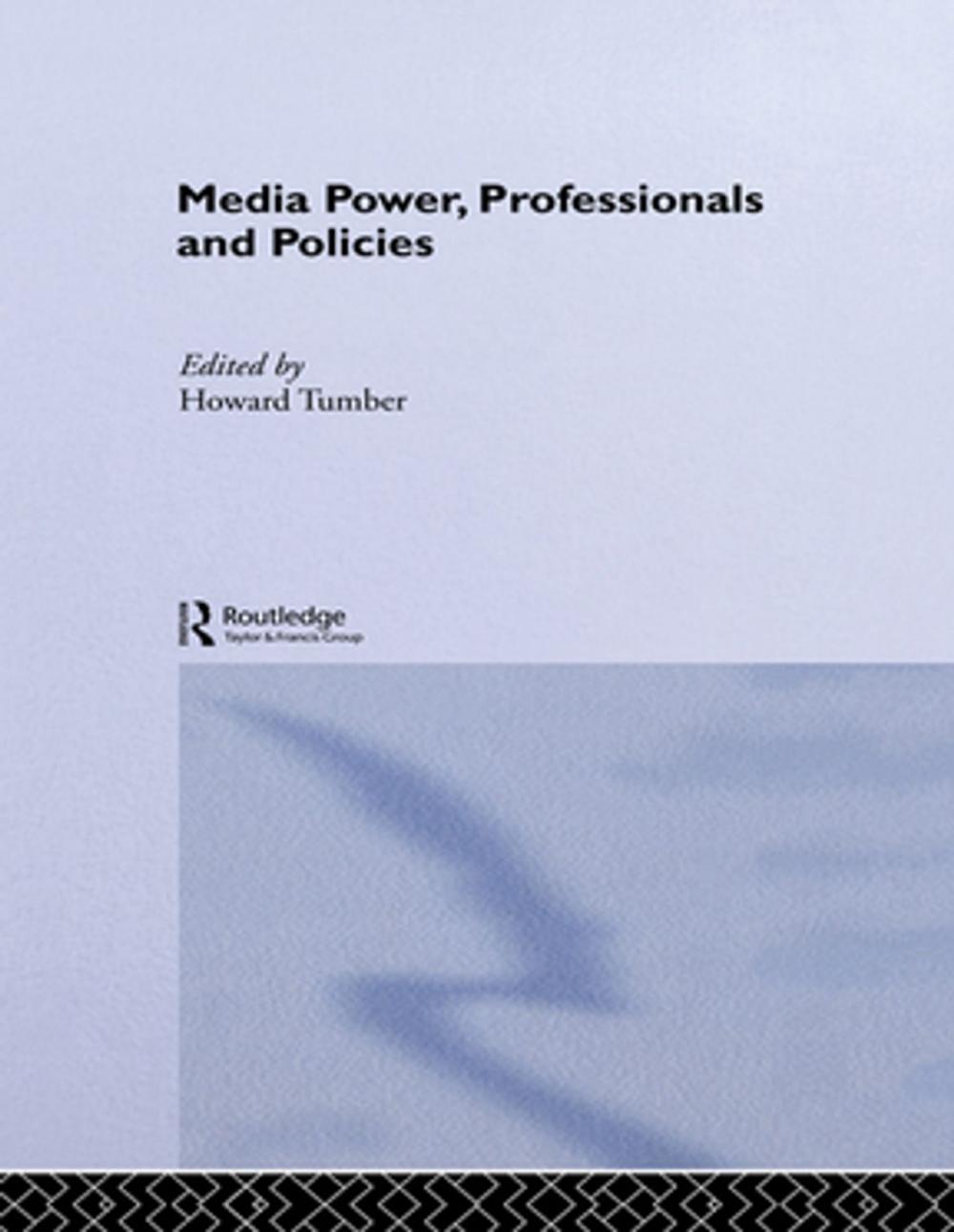 Big bigCover of Media Power, Professionals and Policies