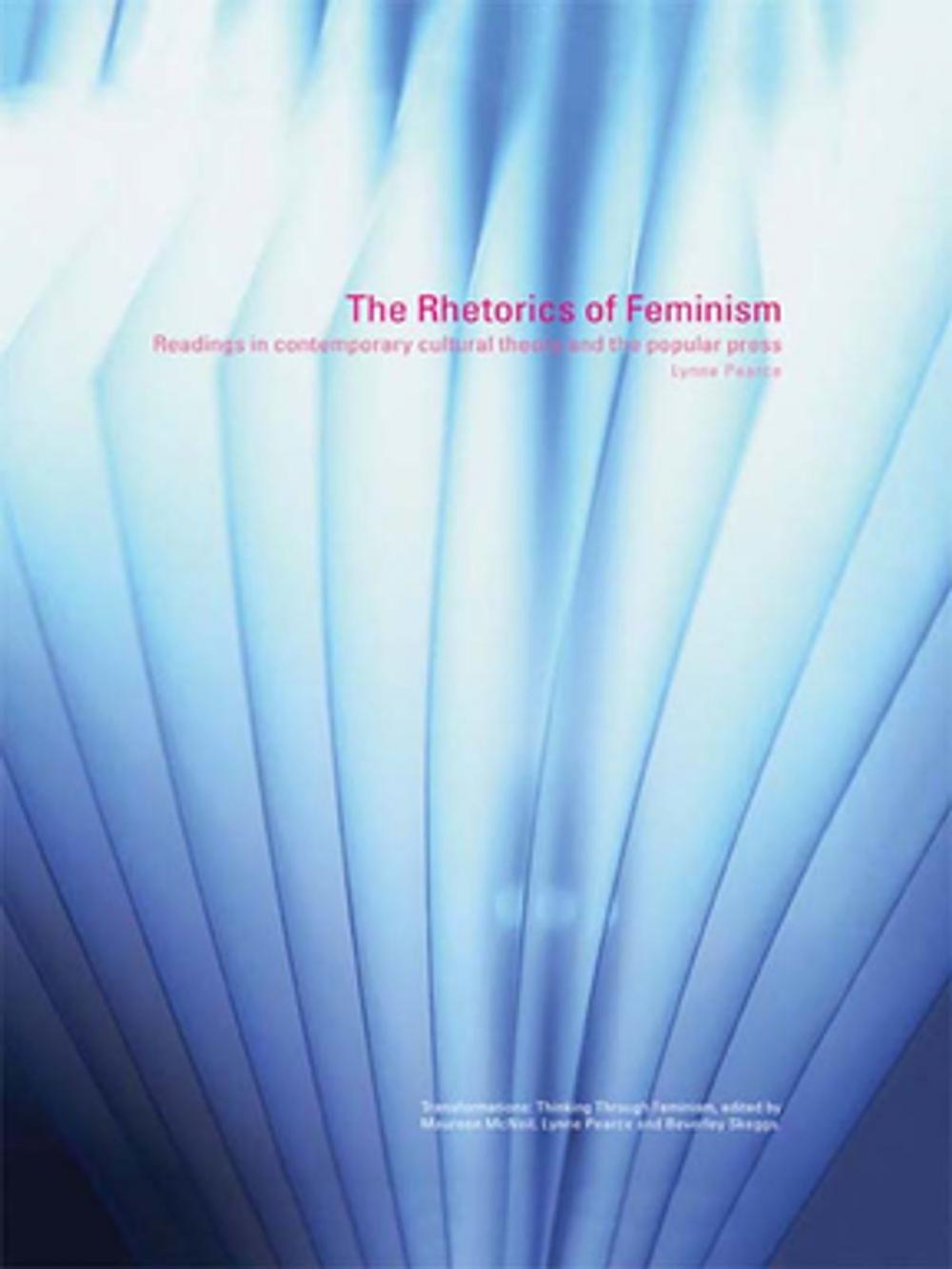 Big bigCover of The Rhetorics of Feminism