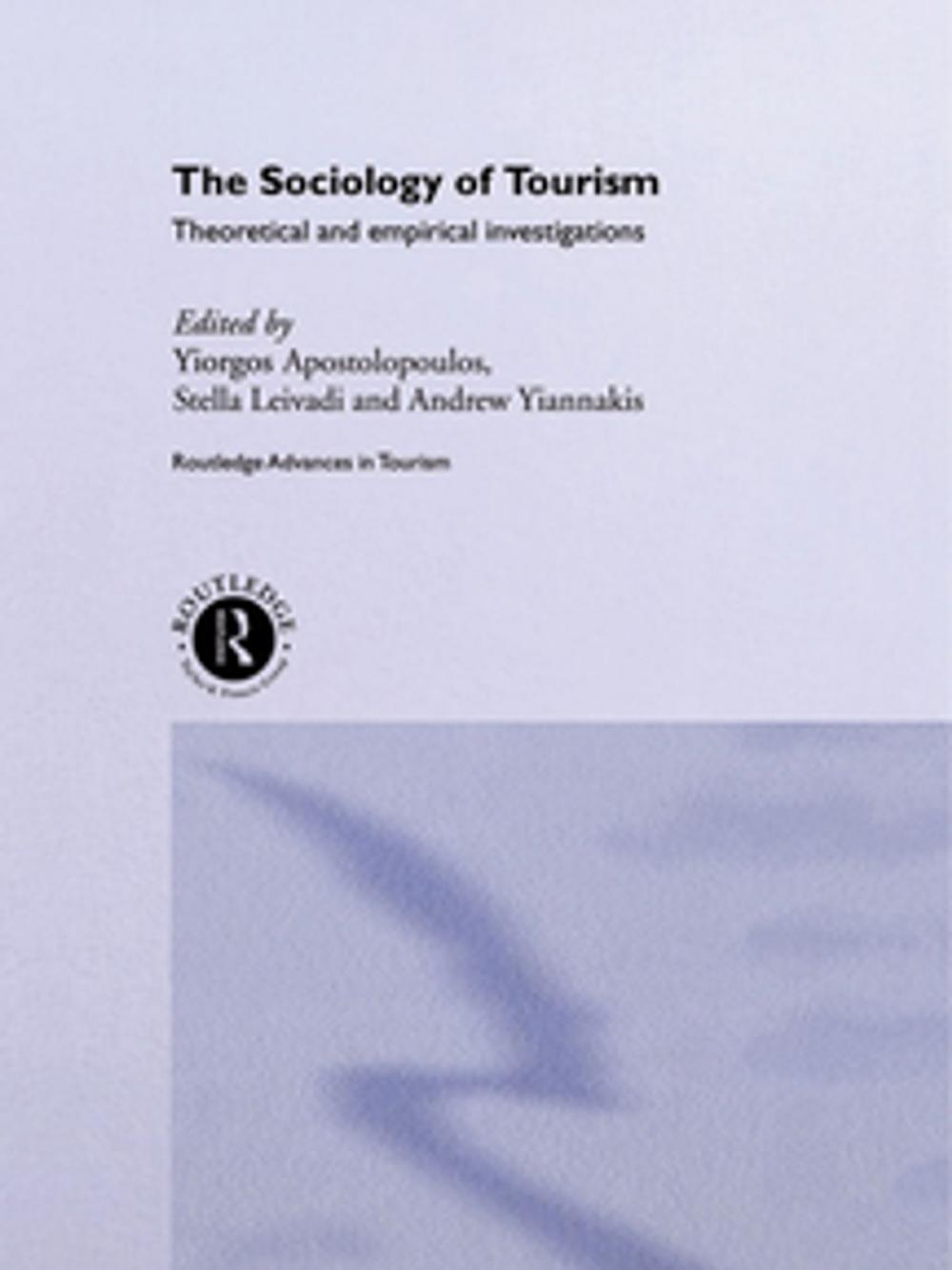 Big bigCover of The Sociology of Tourism