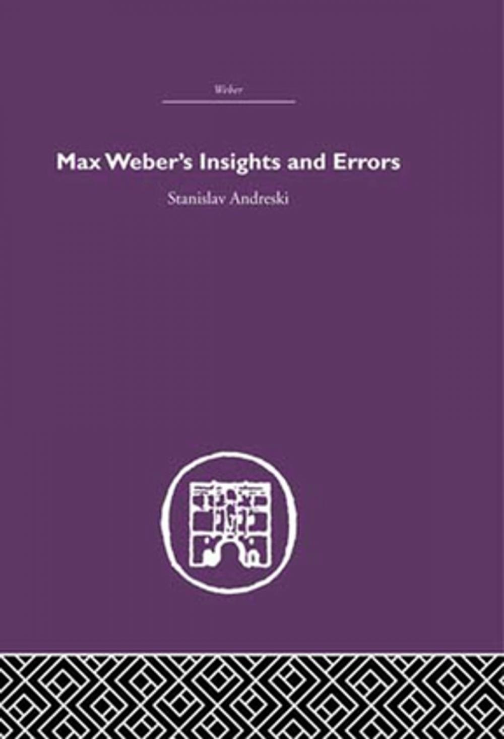 Big bigCover of Max Weber's Insights and Errors