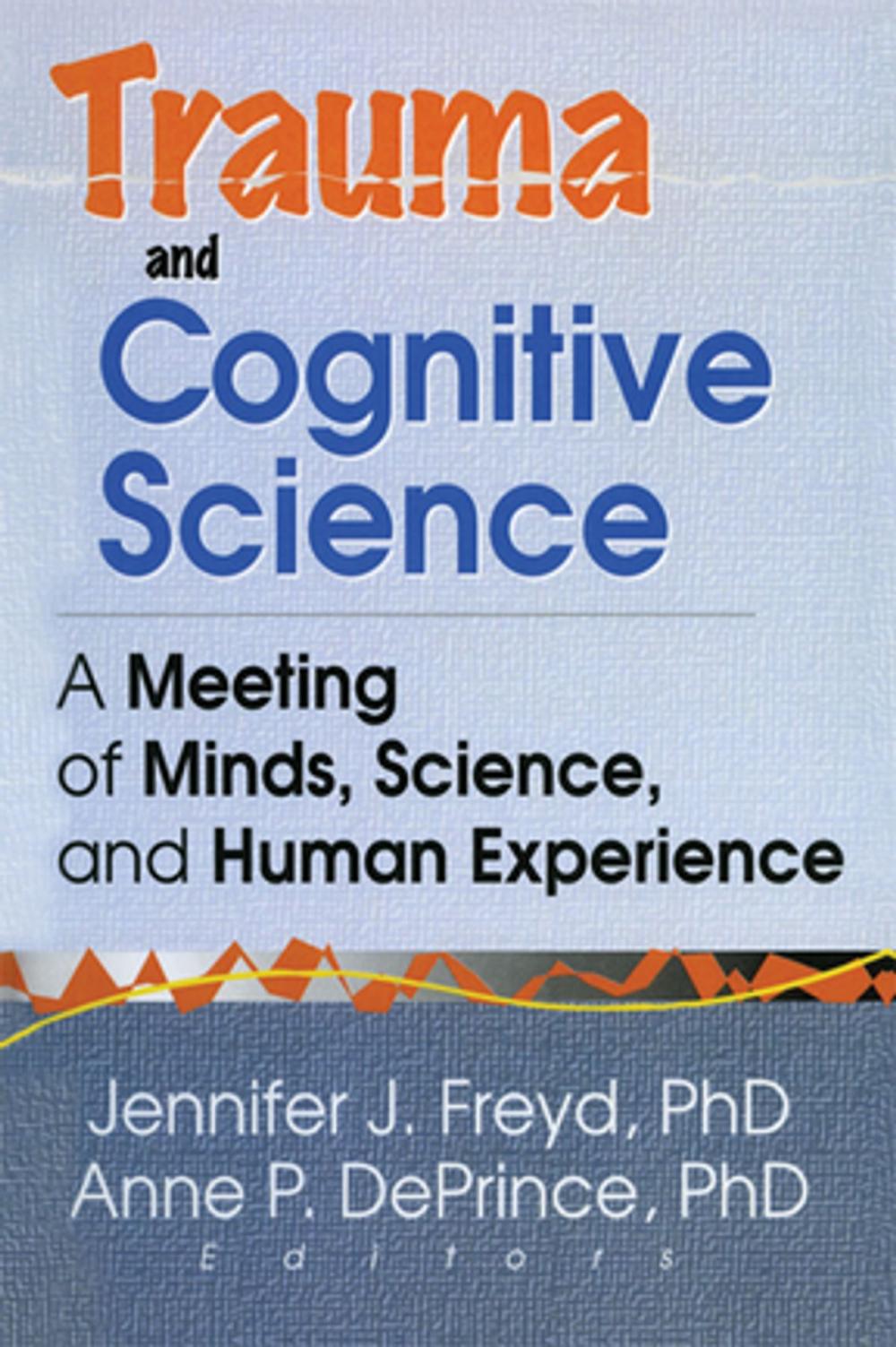 Big bigCover of Trauma and Cognitive Science