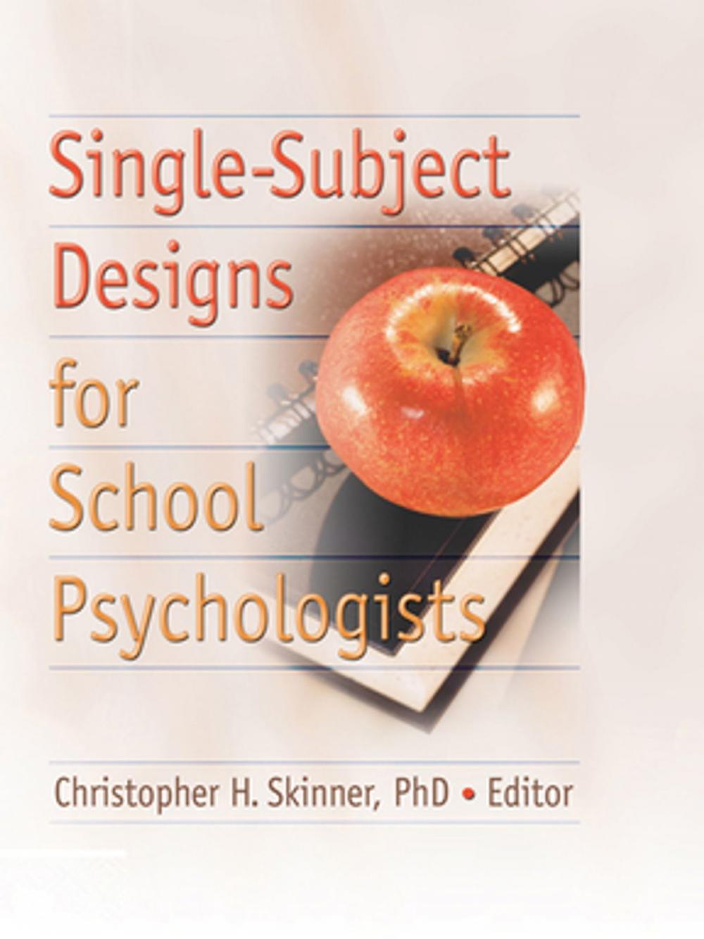 Big bigCover of Single-Subject Designs for School Psychologists