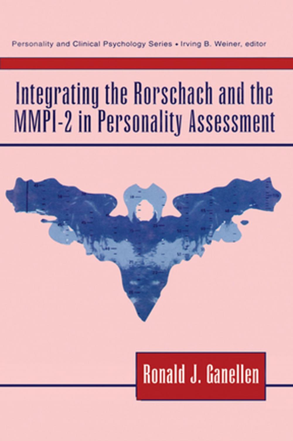 Big bigCover of Integrating the Rorschach and the MMPI-2 in Personality Assessment