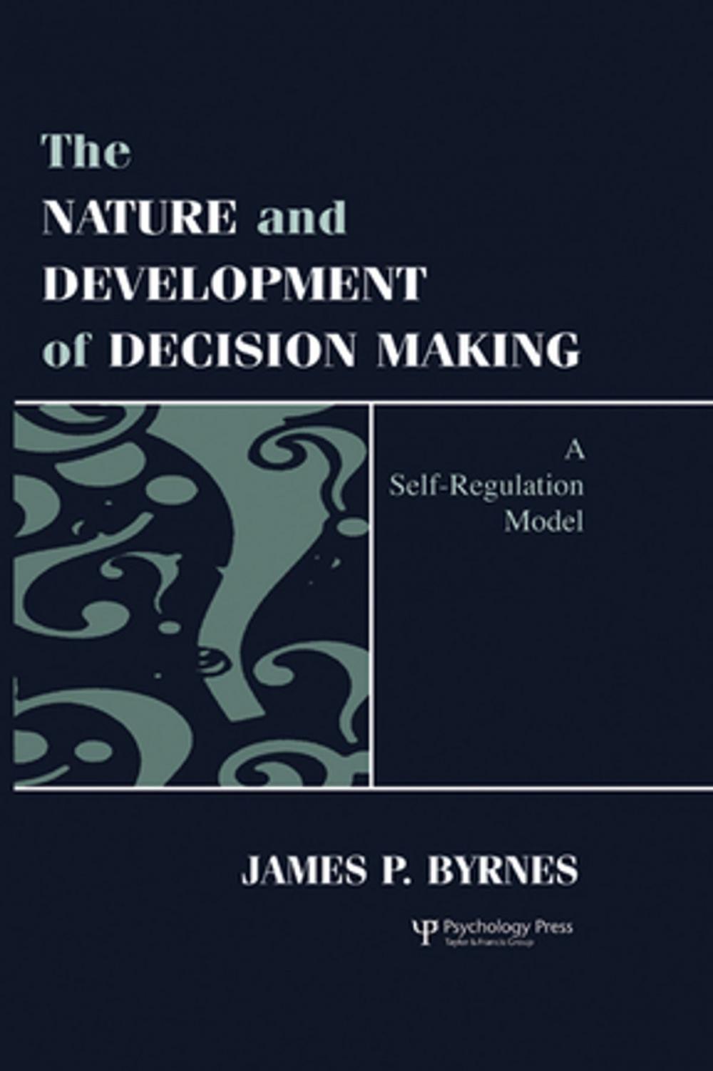 Big bigCover of The Nature and Development of Decision-making