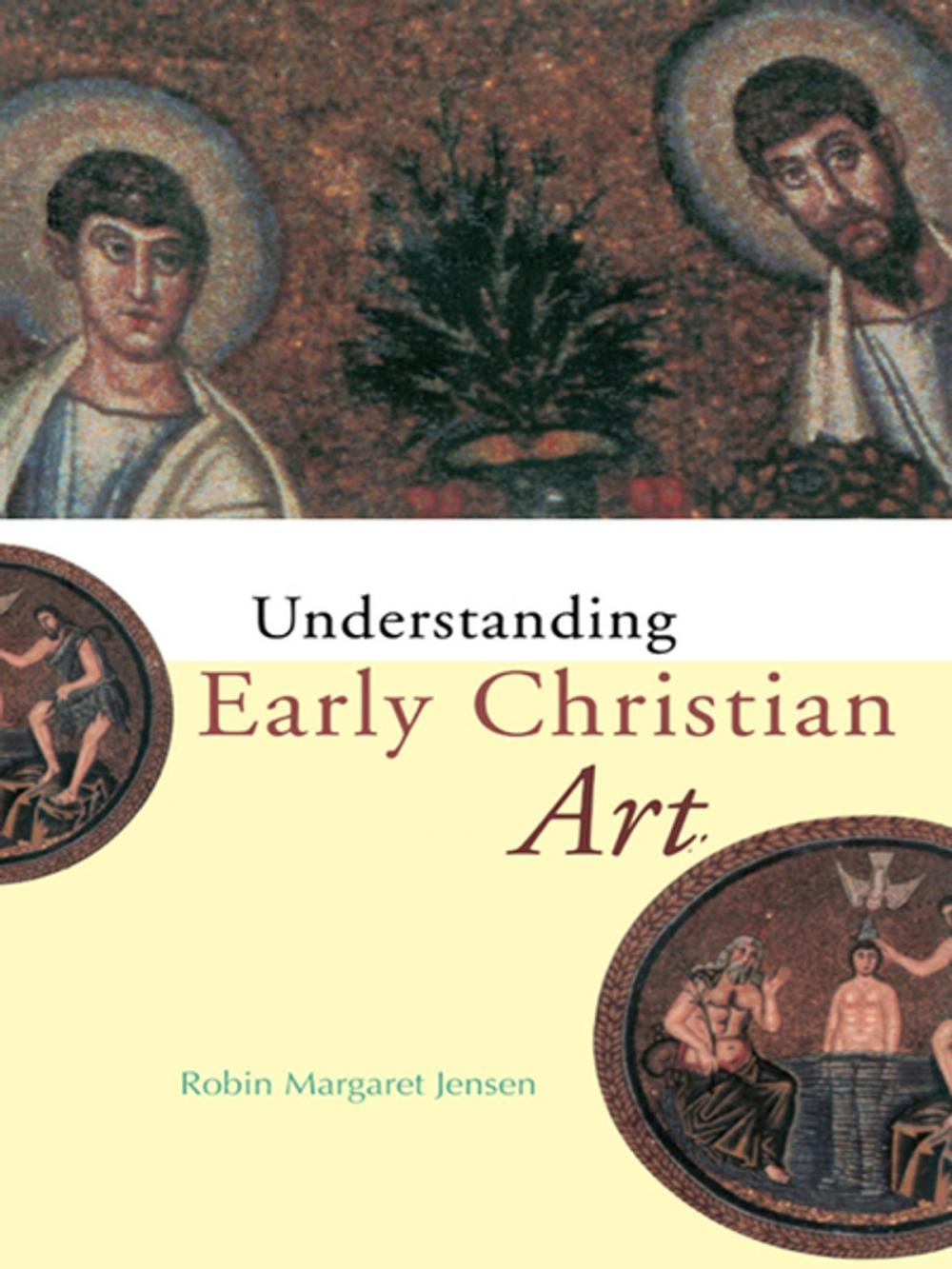 Big bigCover of Understanding Early Christian Art