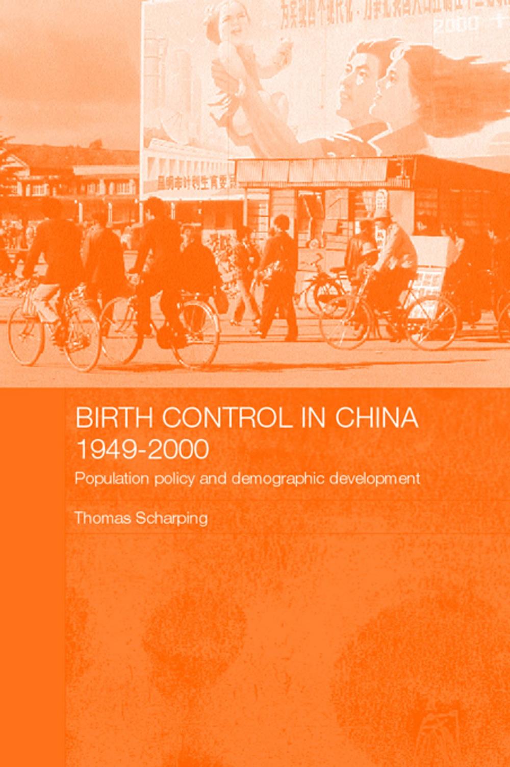 Big bigCover of Birth Control in China 1949-2000