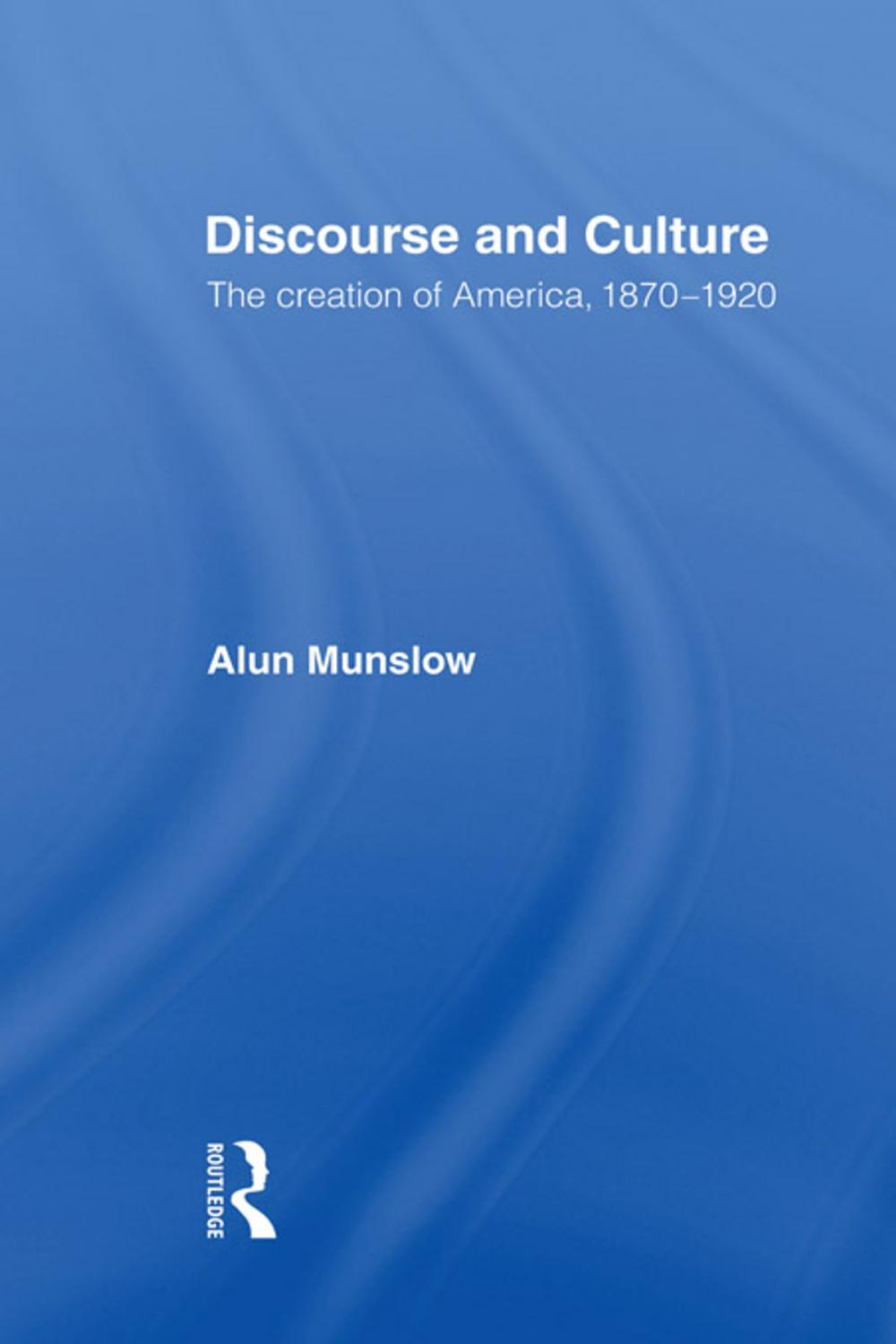 Big bigCover of Discourse and Culture