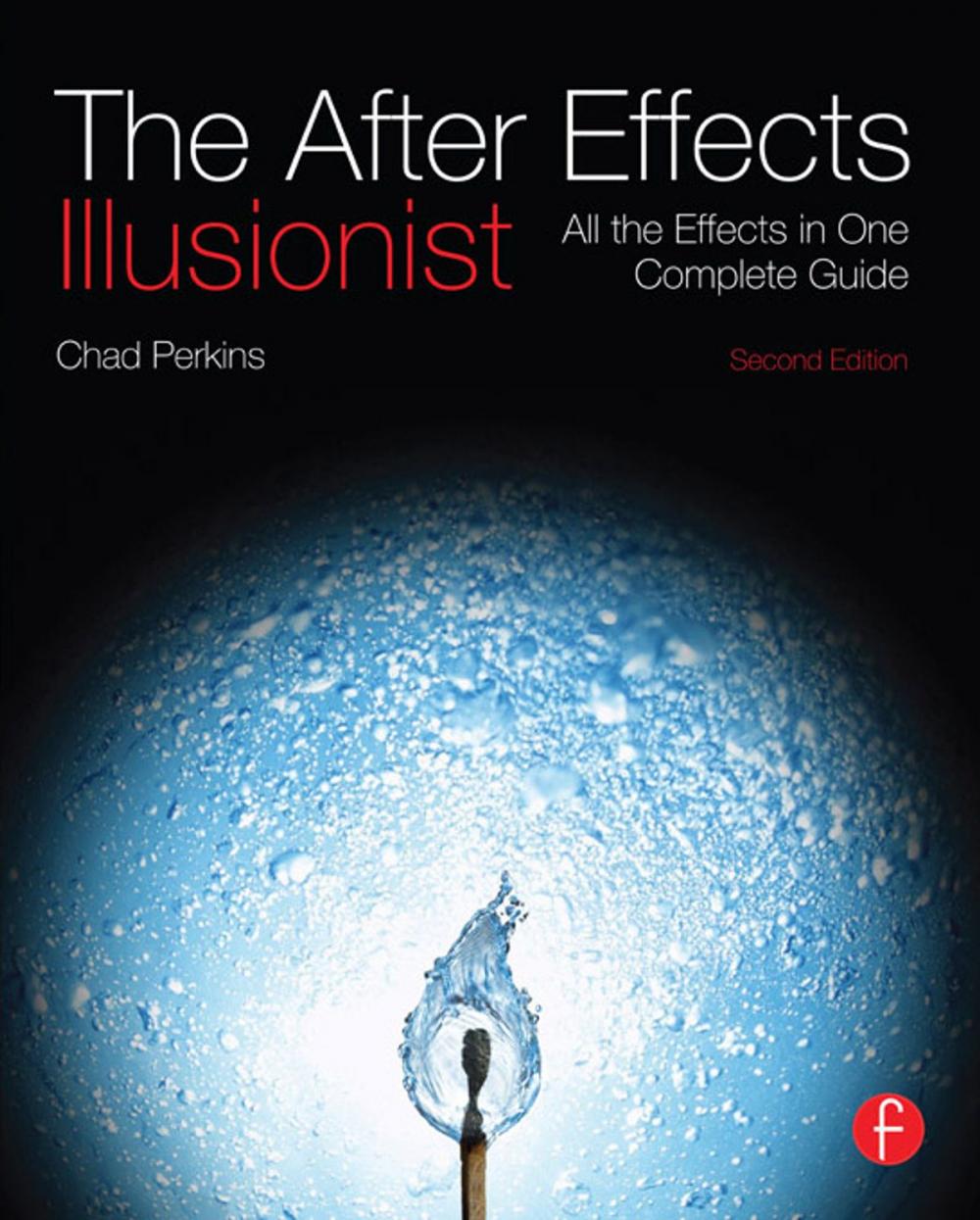 Big bigCover of The After Effects Illusionist