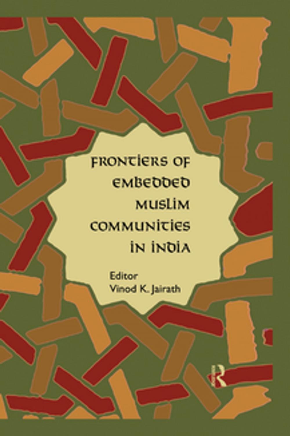 Big bigCover of Frontiers of Embedded Muslim Communities in India