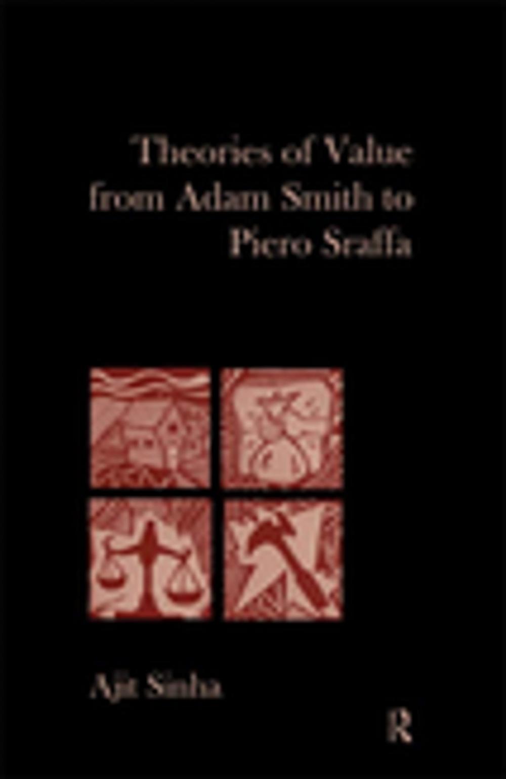 Big bigCover of Theories of Value from Adam Smith to Piero Sraffa