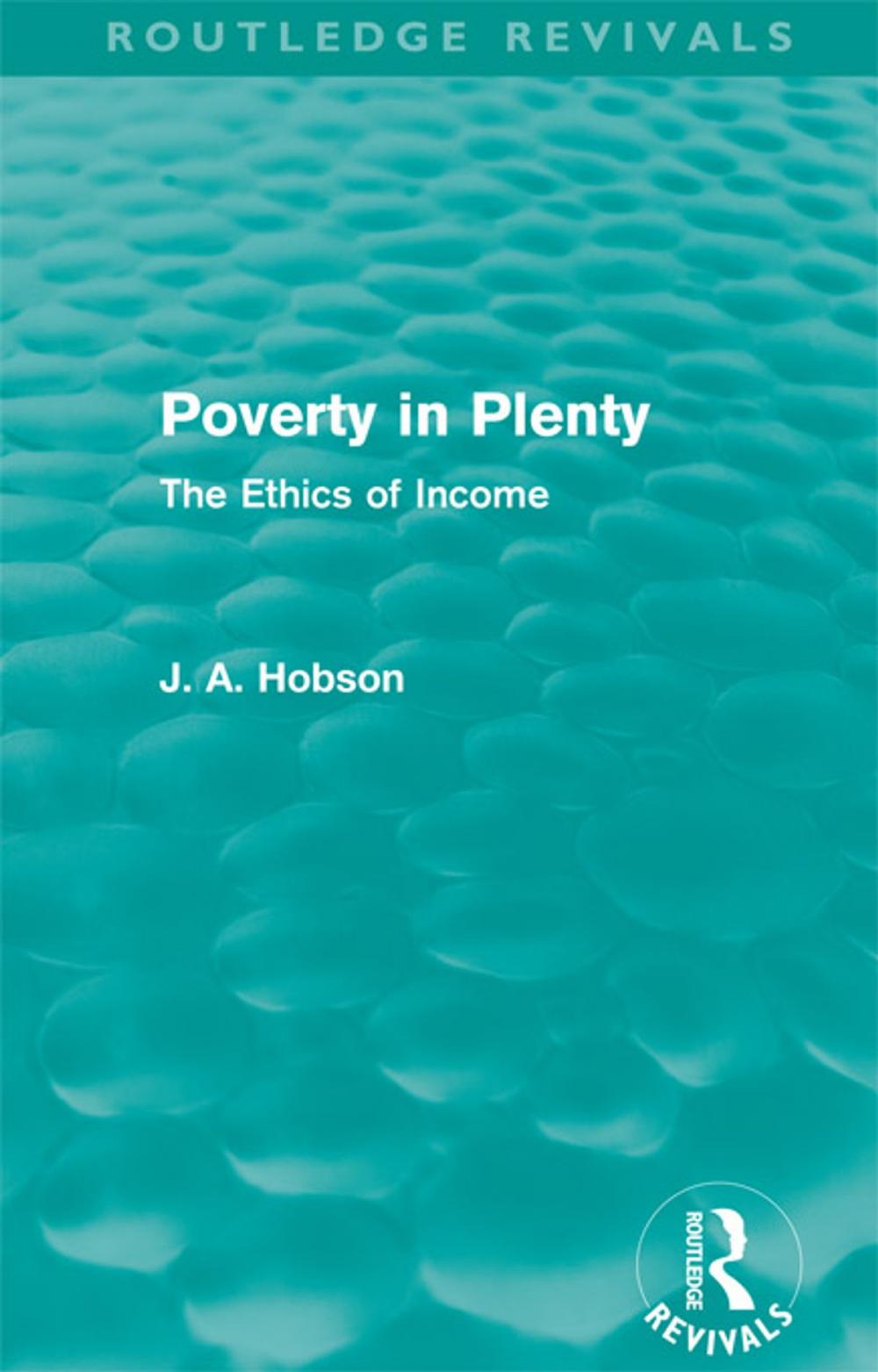 Big bigCover of Poverty in Plenty (Routledge Revivals)