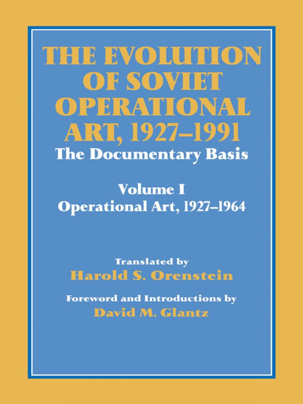 Big bigCover of The Evolution of Soviet Operational Art 1927-1991