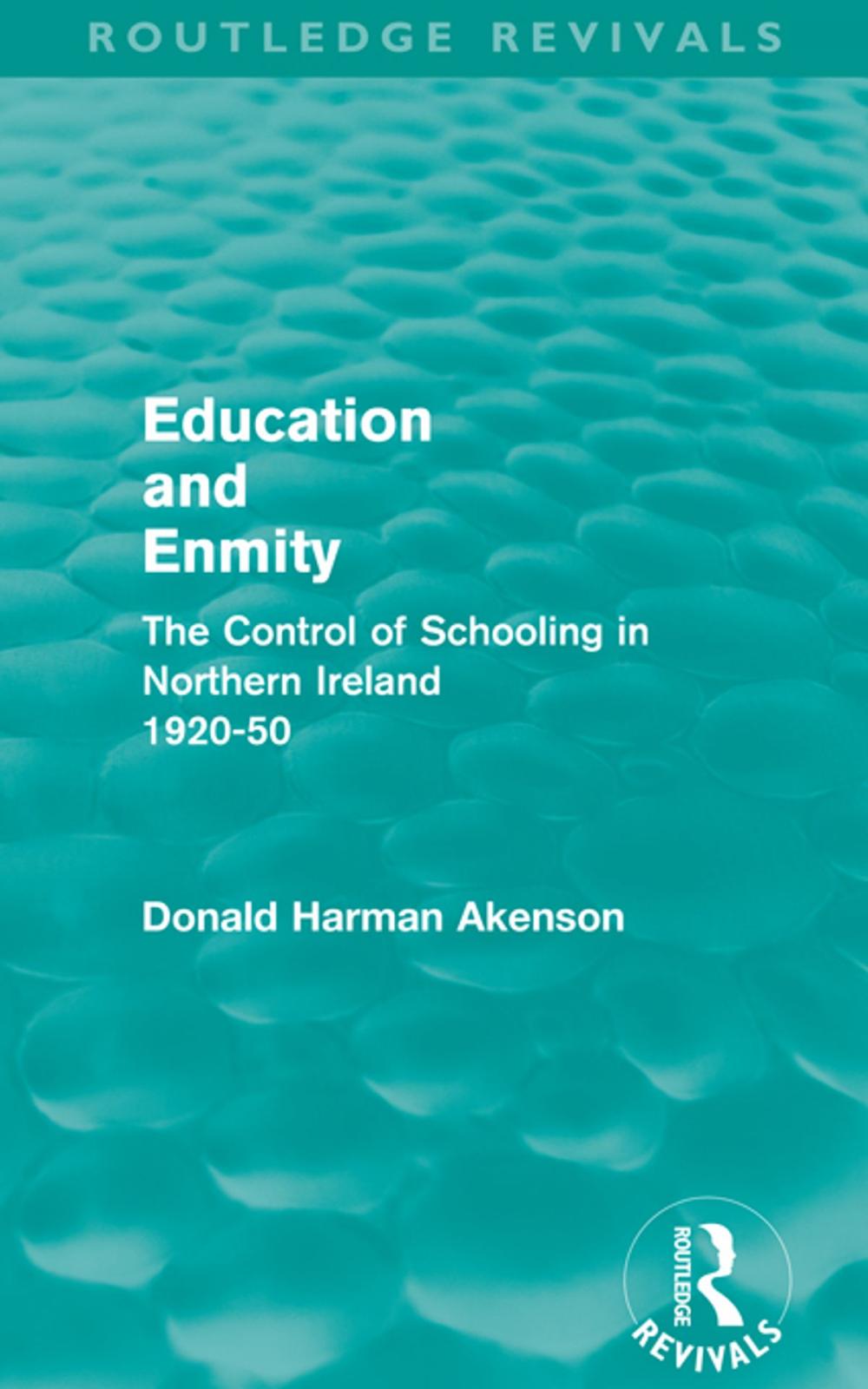 Big bigCover of Education and Enmity (Routledge Revivals)
