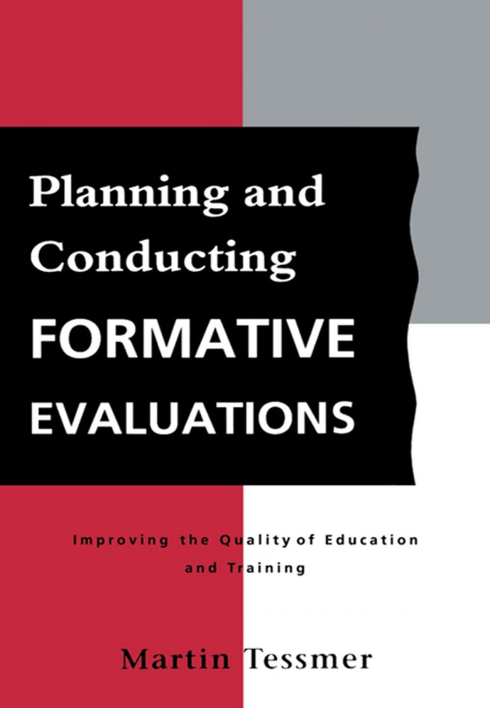 Big bigCover of Planning and Conducting Formative Evaluations