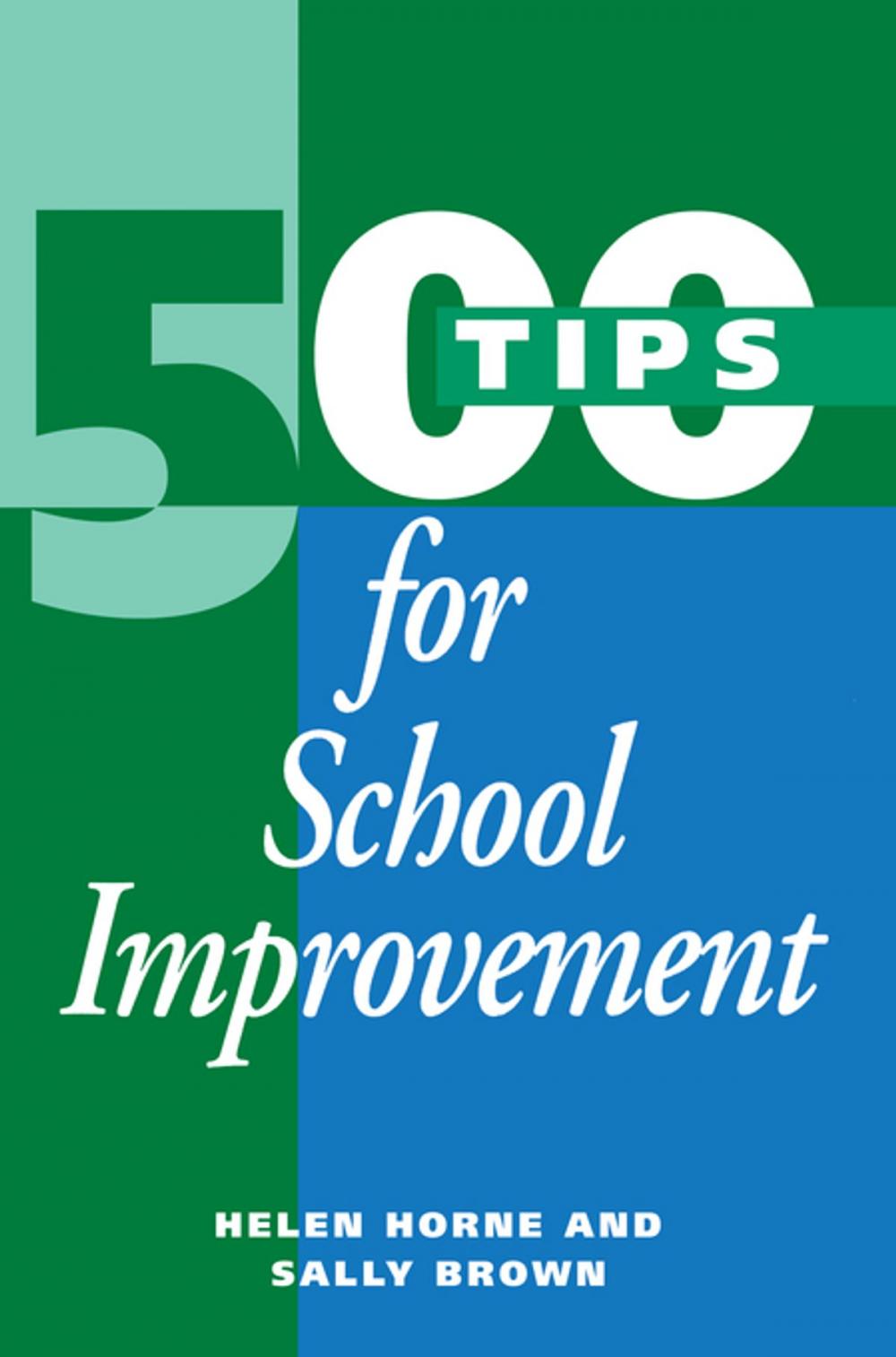 Big bigCover of 500 Tips for School Improvement