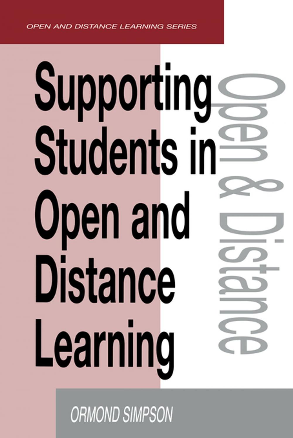 Big bigCover of Supporting Students in Online Open and Distance Learning