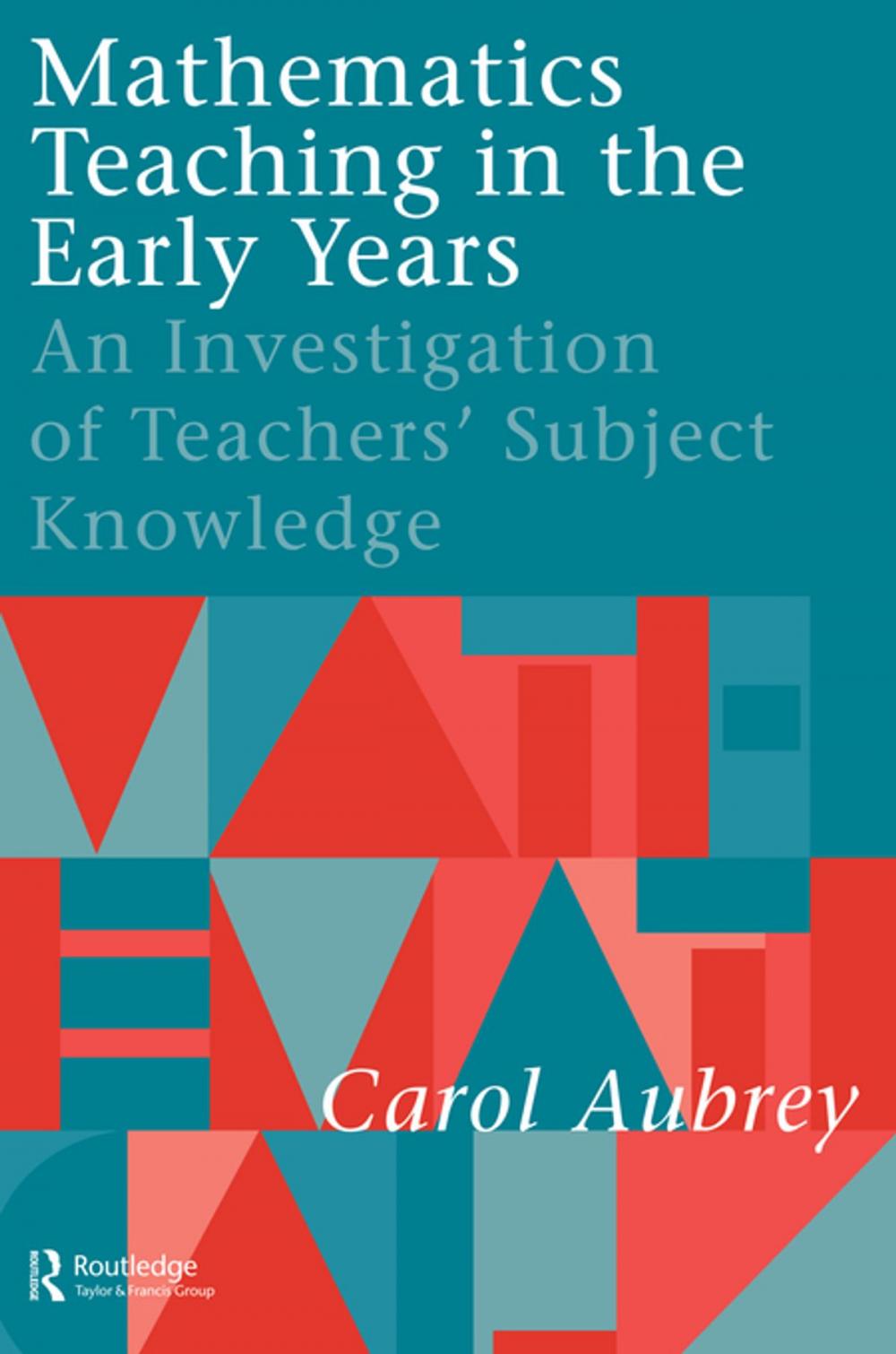 Big bigCover of Mathematics Teaching in the Early Years