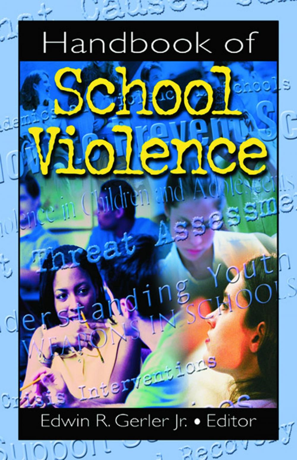 Big bigCover of Handbook of School Violence