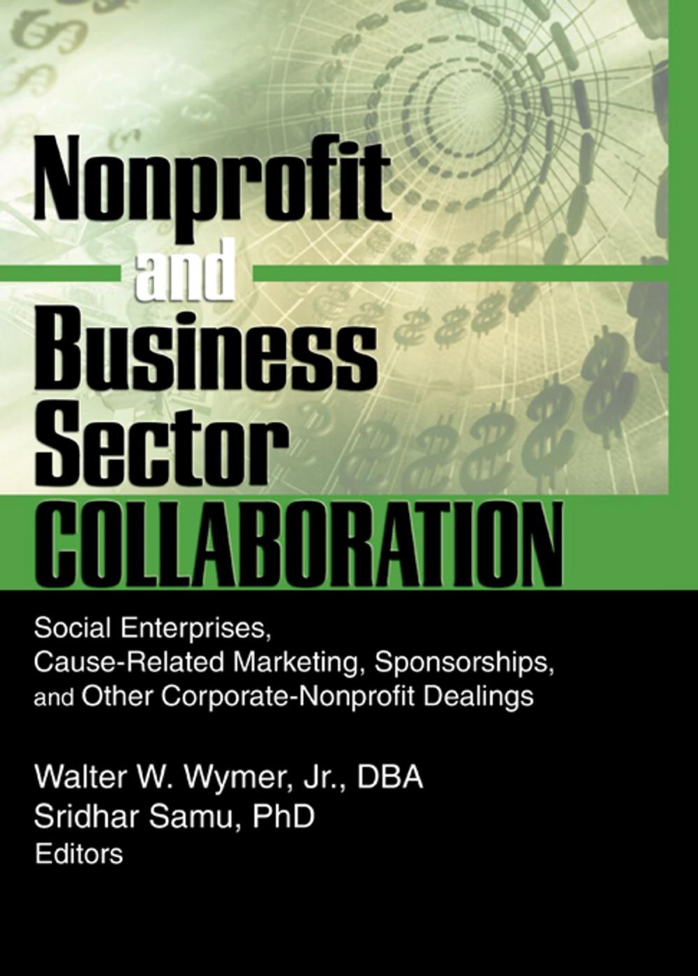 Big bigCover of Nonprofit and Business Sector Collaboration