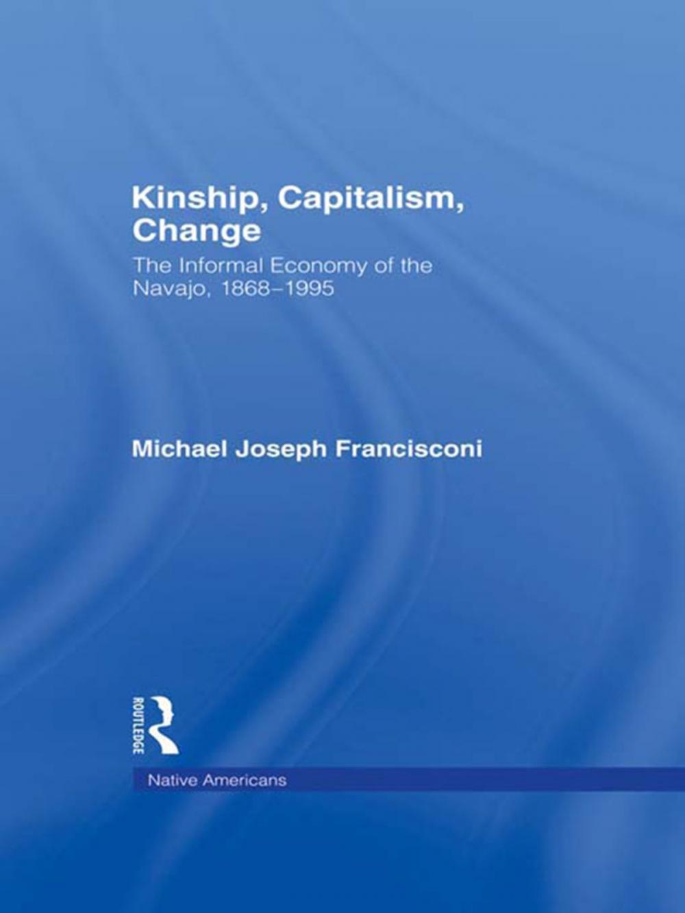 Big bigCover of Kinship, Capitalism, Change