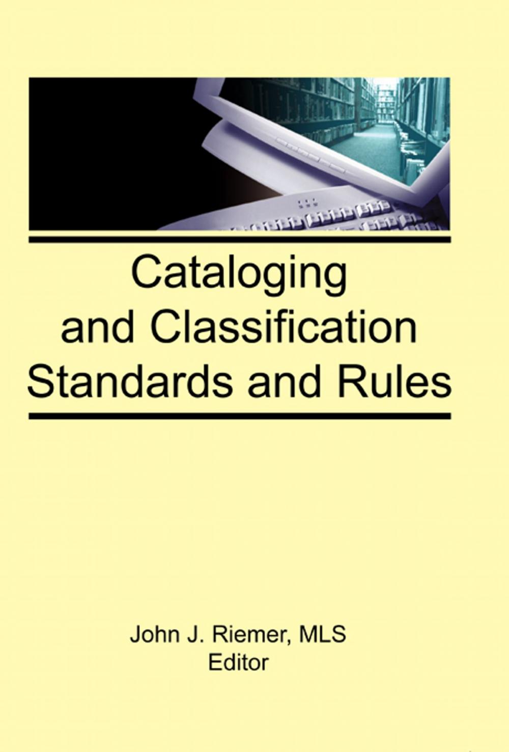 Big bigCover of Cataloging and Classification Standards and Rules