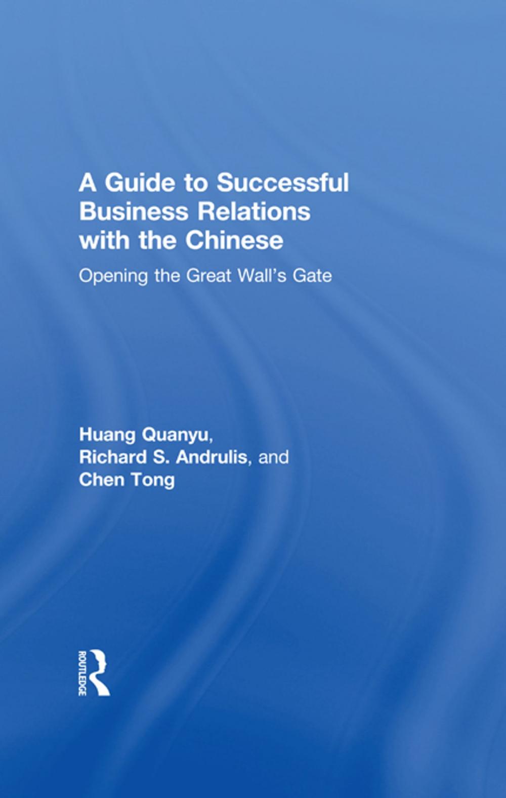 Big bigCover of A Guide to Successful Business Relations With the Chinese