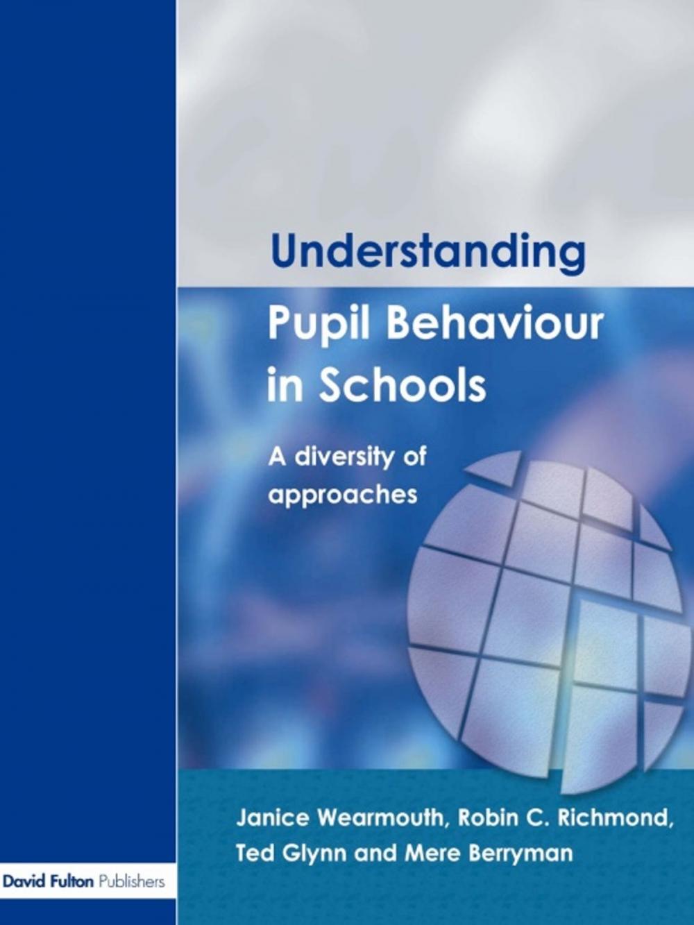 Big bigCover of Understanding Pupil Behaviour in School