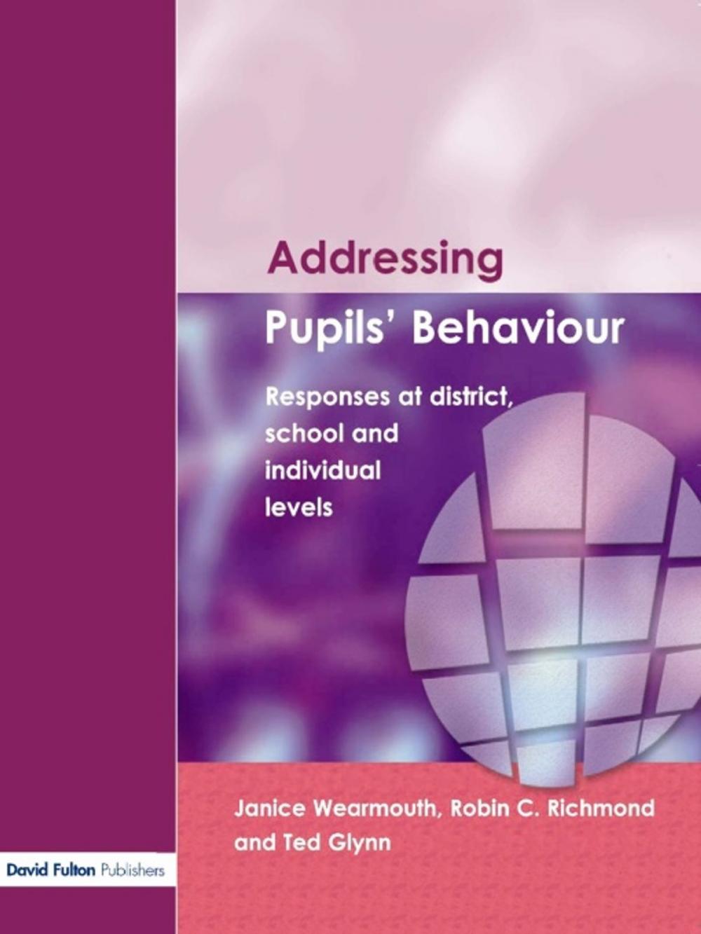 Big bigCover of Addressing Pupil's Behaviour