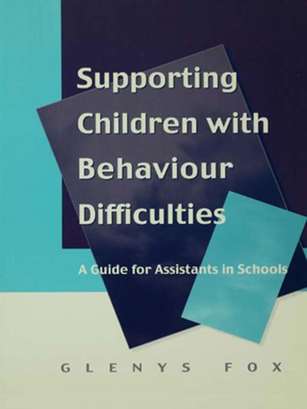 Big bigCover of Supporting Children with Behaviour Difficulties