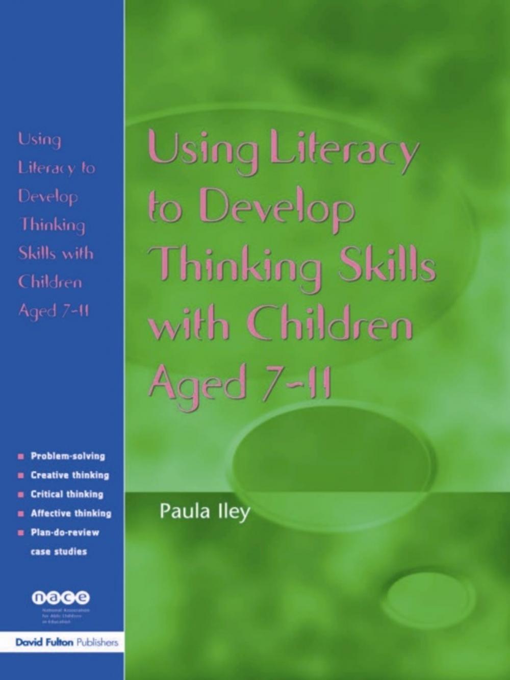 Big bigCover of Using Literacy to Develop Thinking Skills with Children Aged 7-11