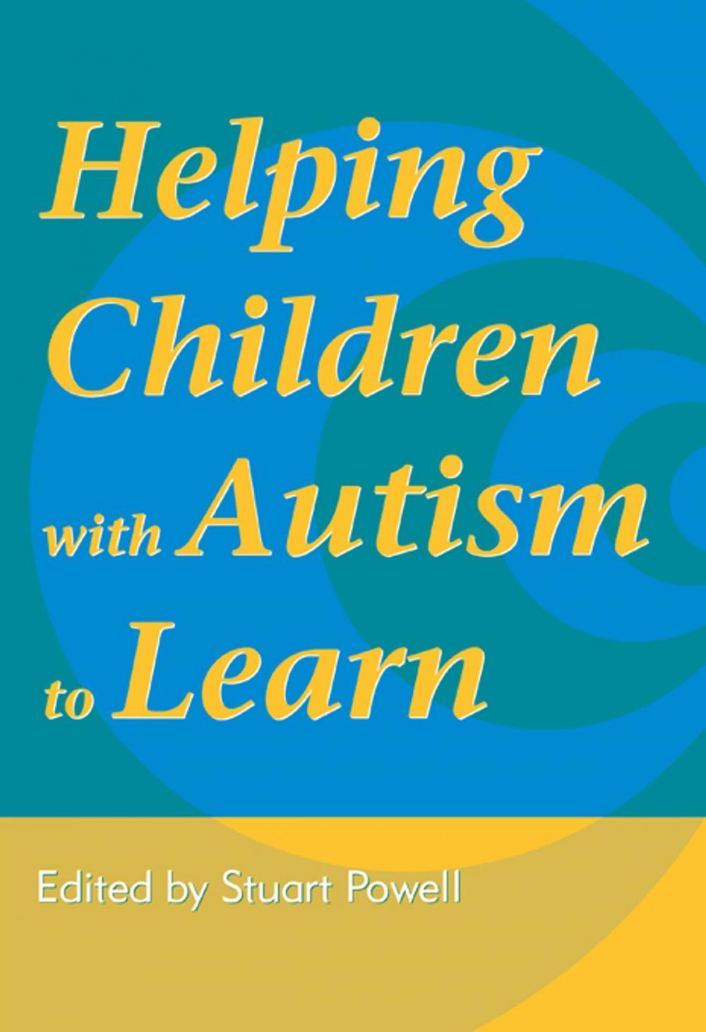 Big bigCover of Helping Children with Autism to Learn