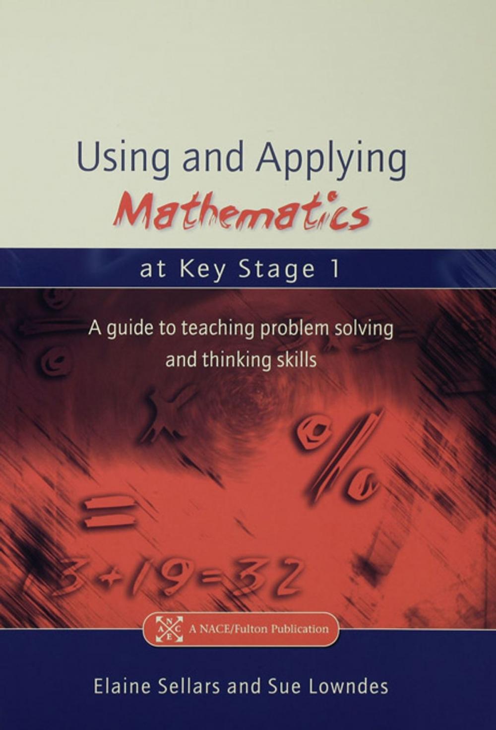 Big bigCover of Using and Applying Mathematics at Key Stage 1