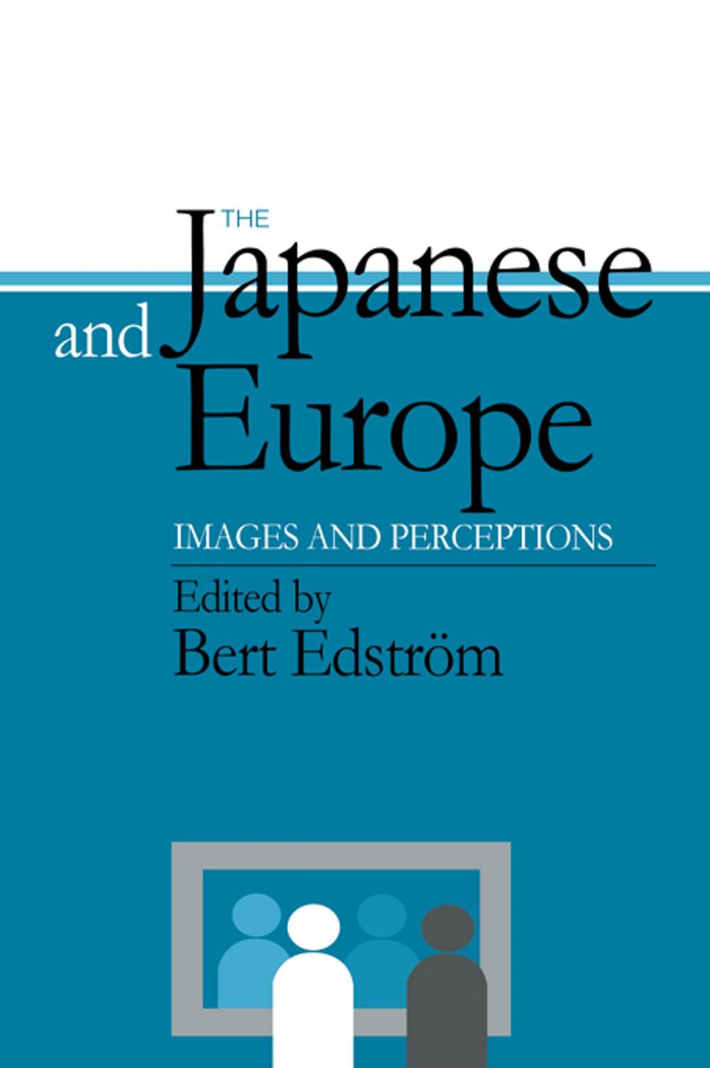 Big bigCover of The Japanese and Europe