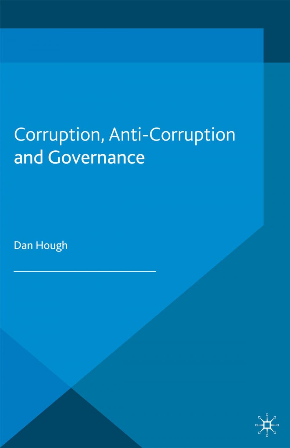 Big bigCover of Corruption, Anti-Corruption and Governance