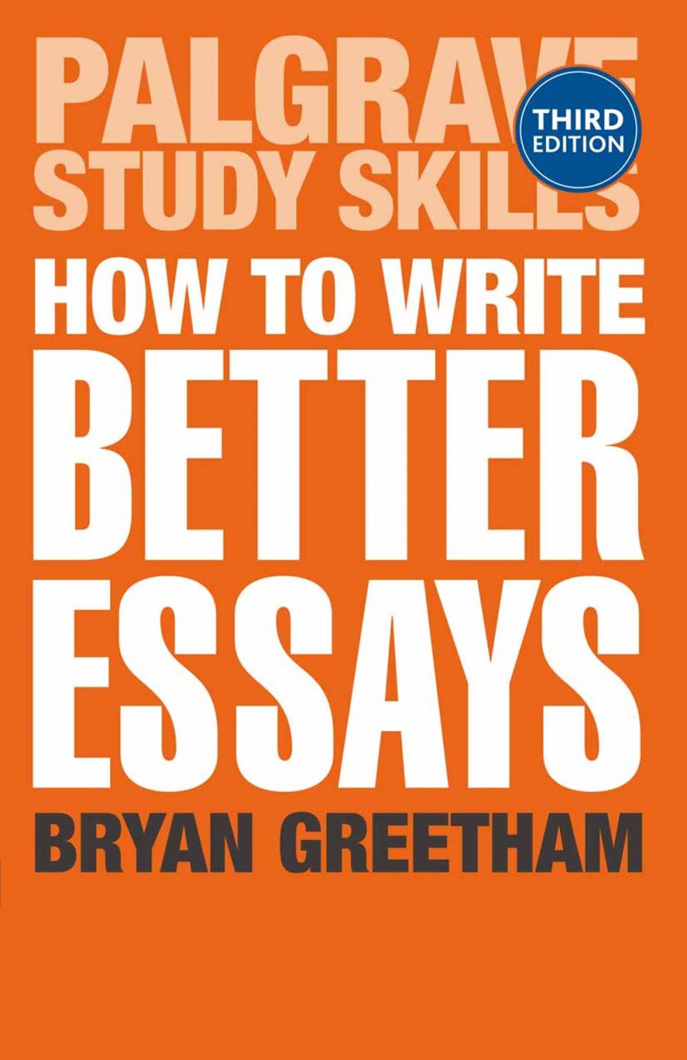 Big bigCover of How to Write Better Essays