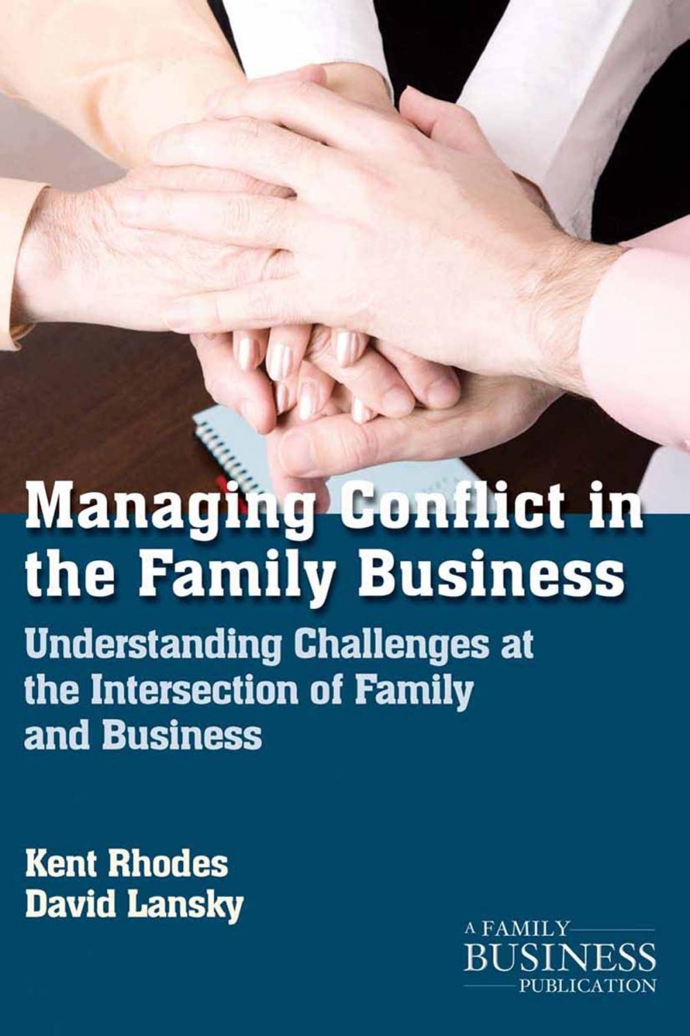 Big bigCover of Managing Conflict in the Family Business