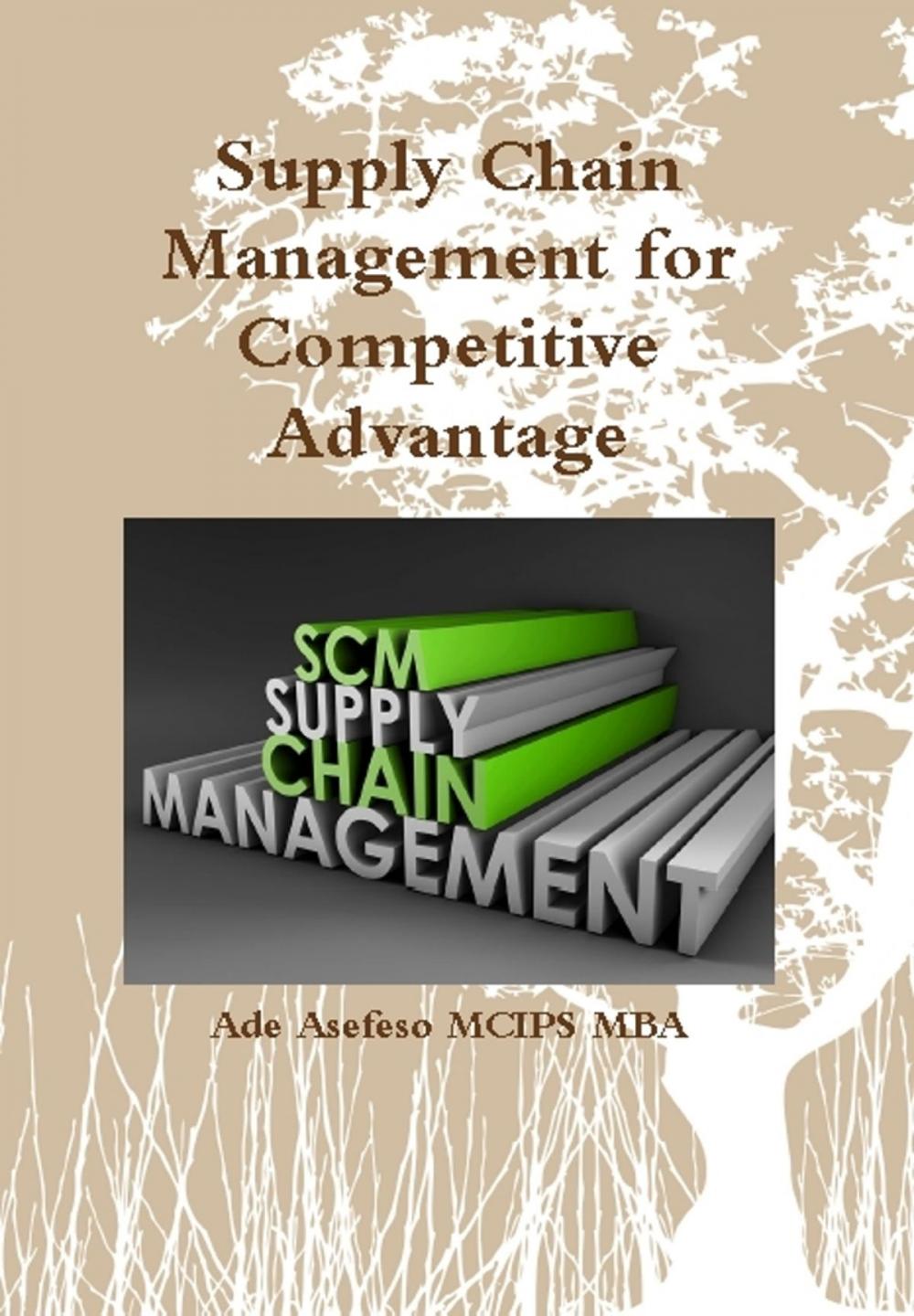 Big bigCover of Supply Chain Management for Competitive Advantage