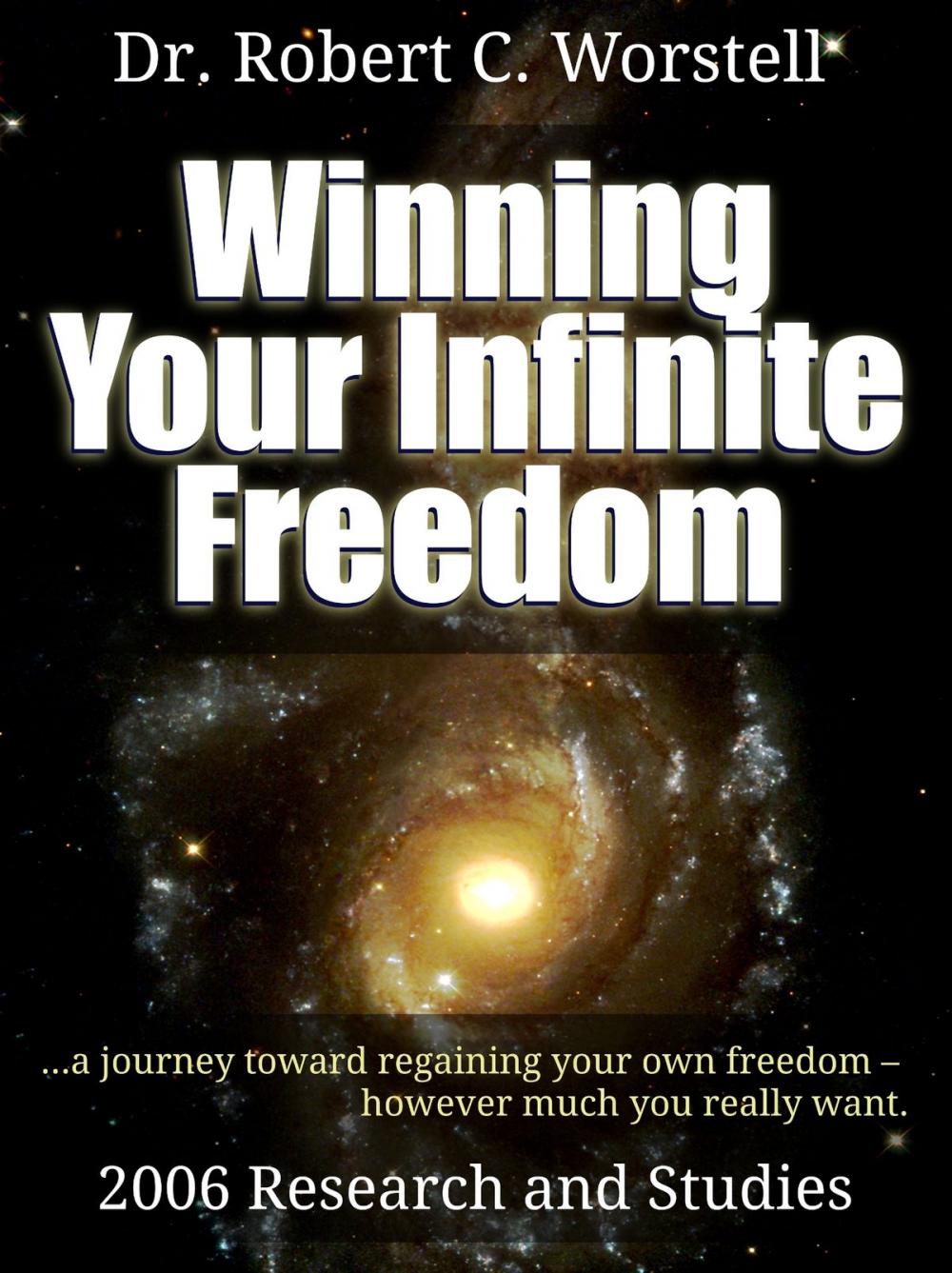 Big bigCover of Winning Your Infinite Future - 2006 Research and Studies