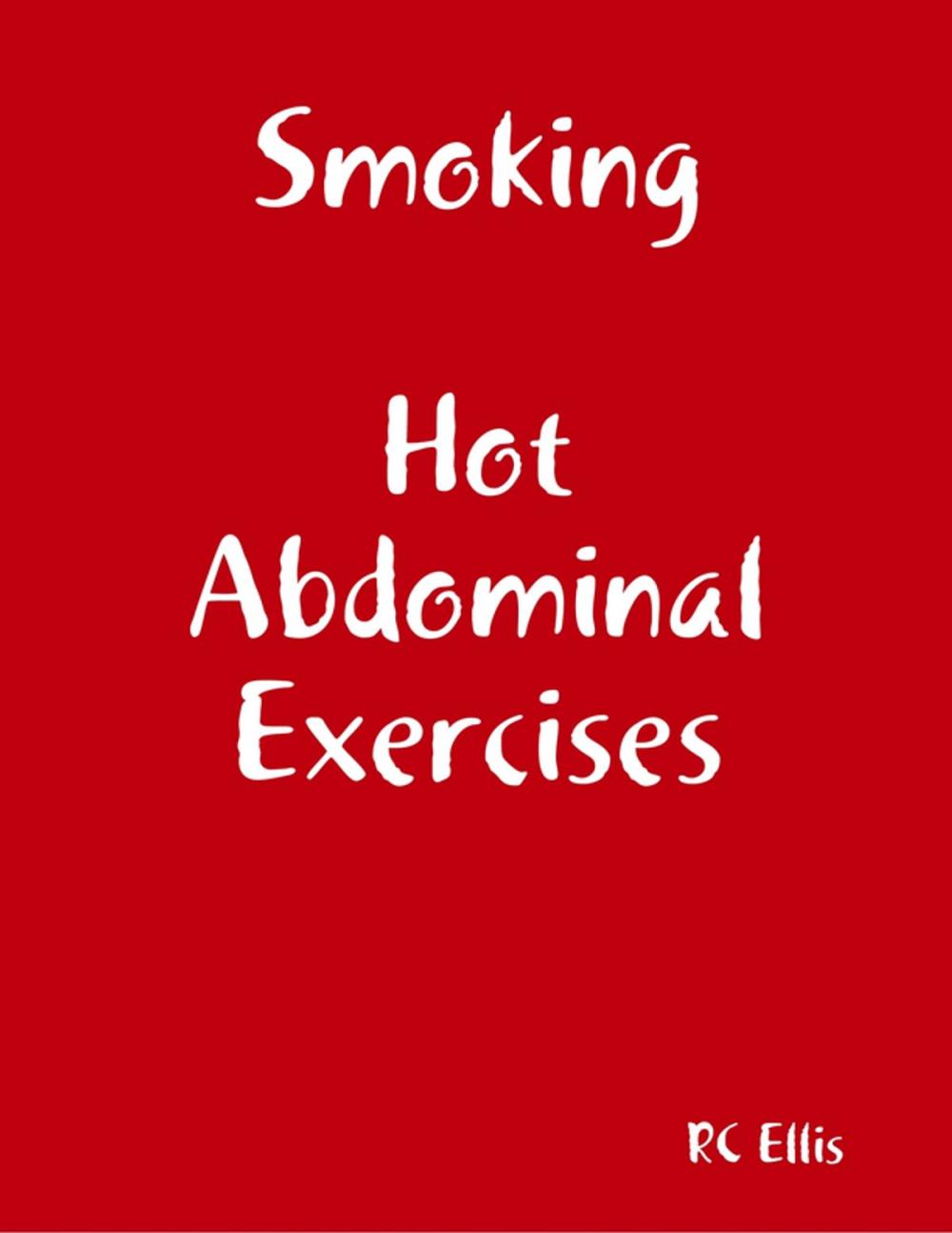 Big bigCover of Smoking Hot Abdominal Exercises