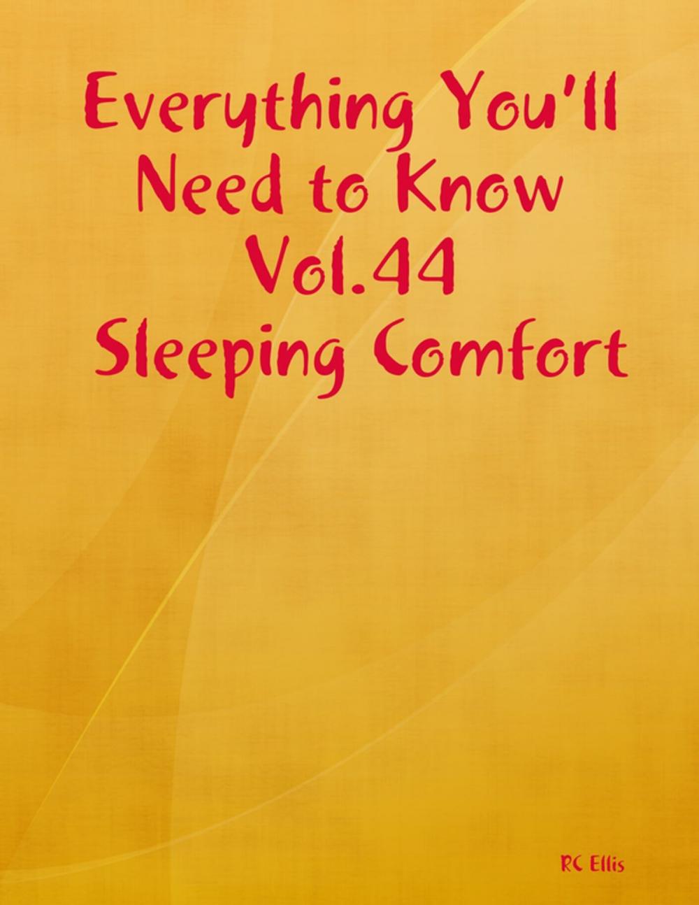 Big bigCover of Everything You’ll Need to Know Vol.44 Sleeping Comfort