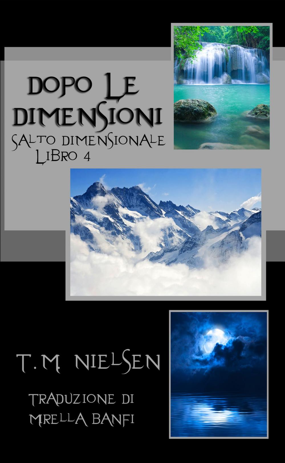 Big bigCover of Dopo Le Dimensioni: Libro 4 Della Serie Salto Dimensionale