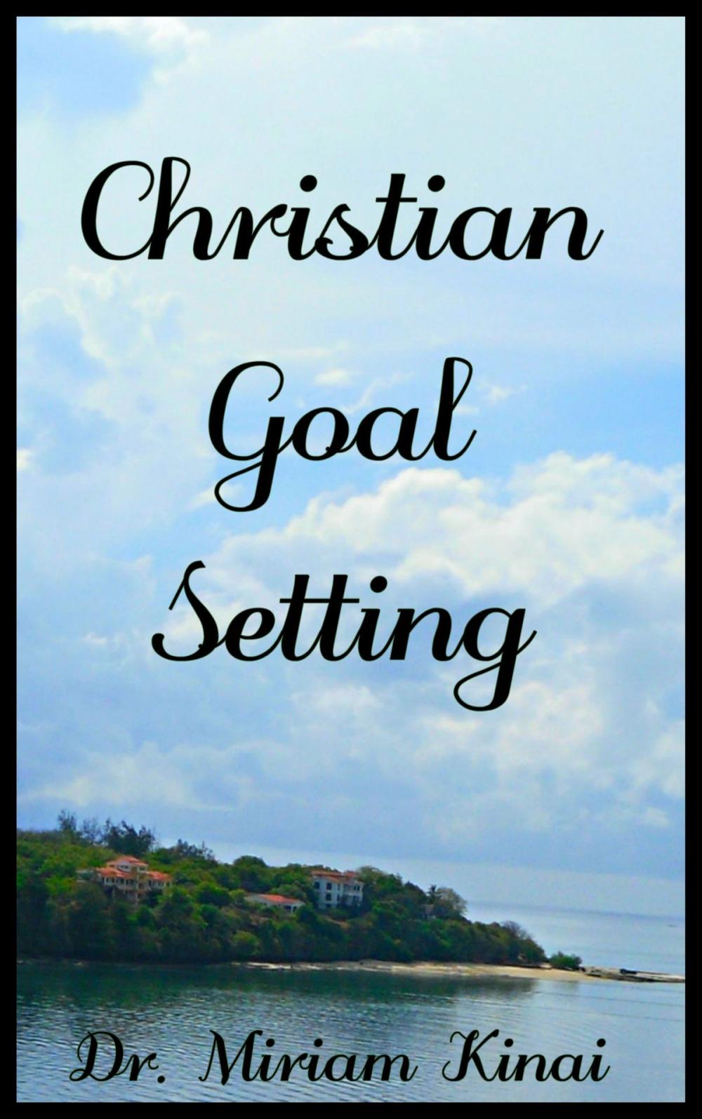 Big bigCover of Christian Goal Setting