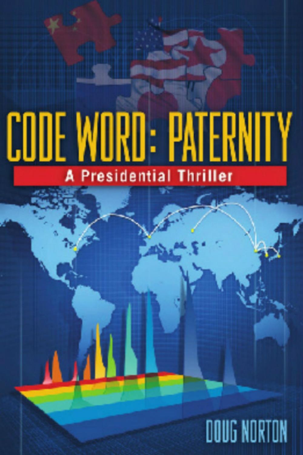 Big bigCover of Code Word: Paternity, a Presidential Thriller